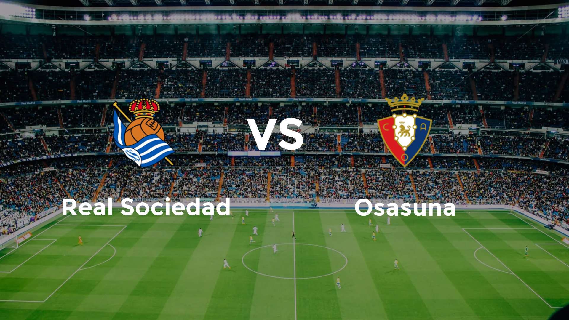 Real Sociedad vs Osasuna