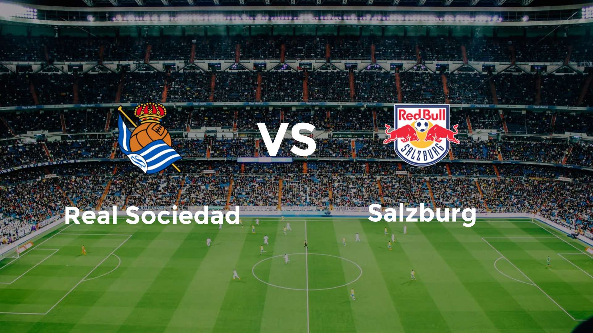 Real Sociedad vs Salzburg