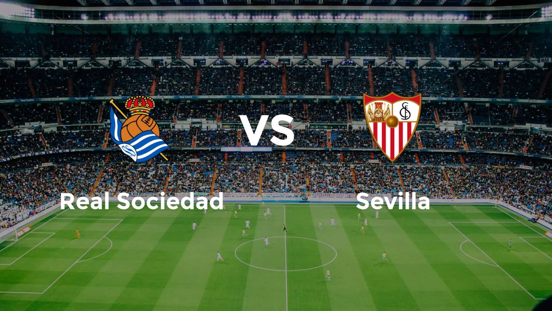 Real Sociedad vs Sevilla