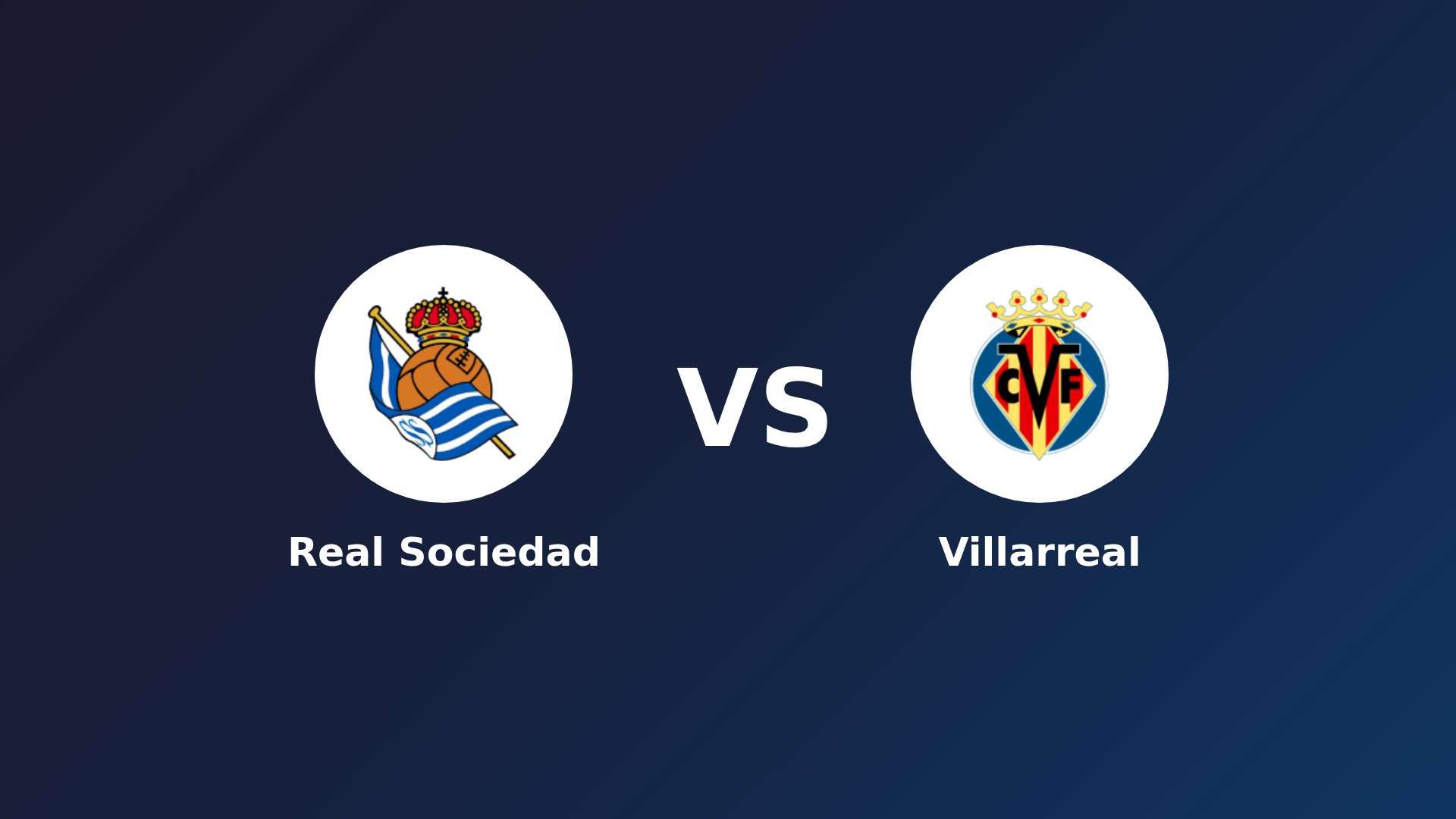 Real Sociedad vs Villarreal