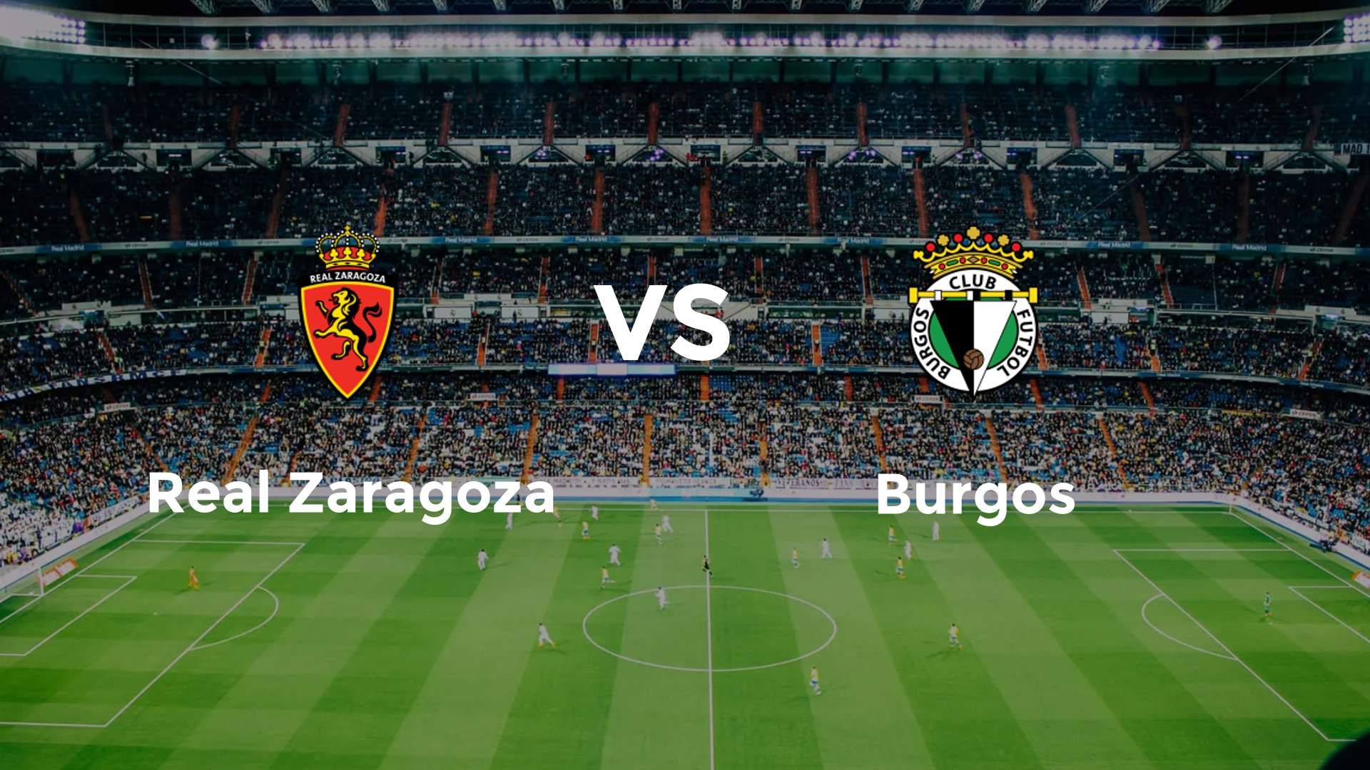 Real Zaragoza vs Burgos
