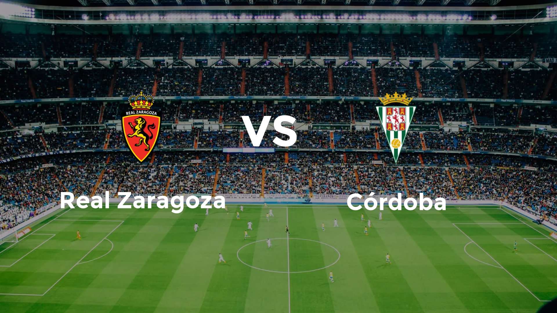 Real Zaragoza vs Córdoba