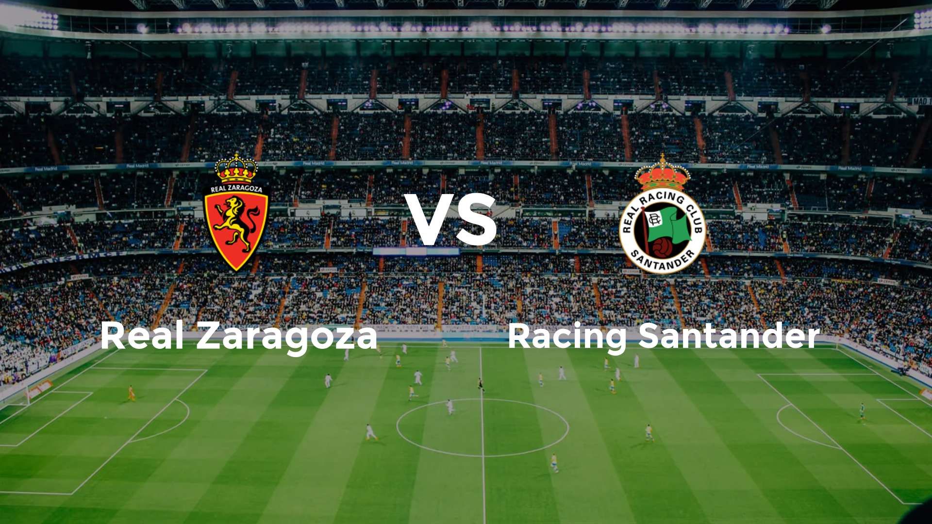 Real Zaragoza vs Racing Santander