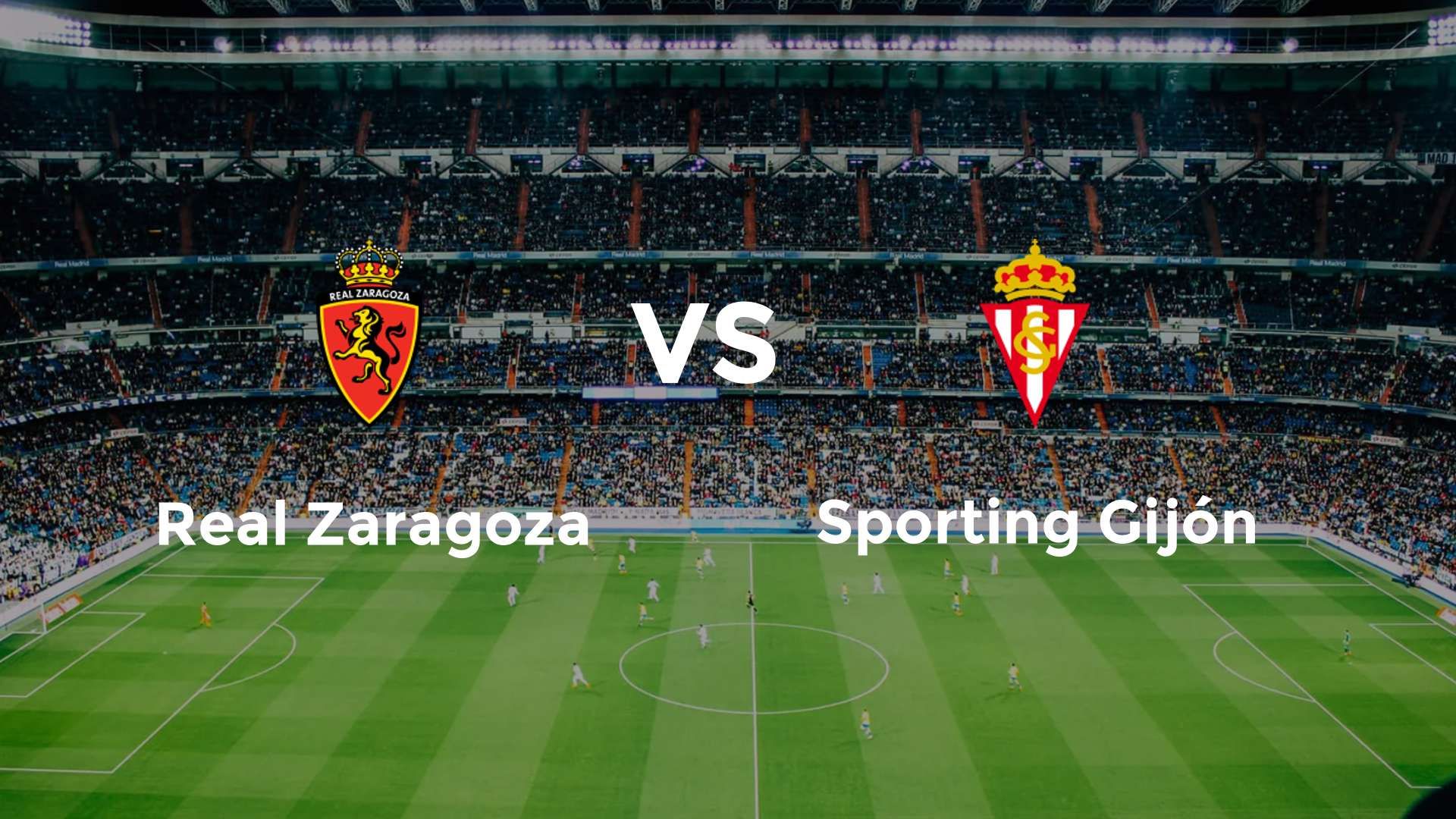 Real Zaragoza vs Sporting Gijón