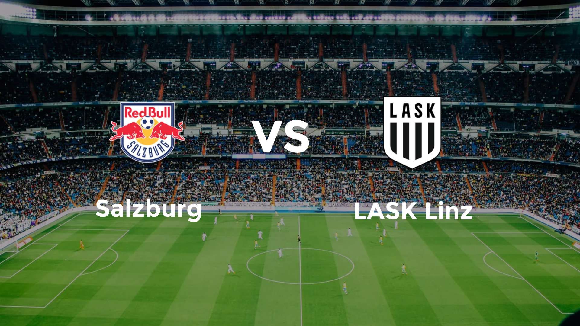 Salzburg vs LASK Linz