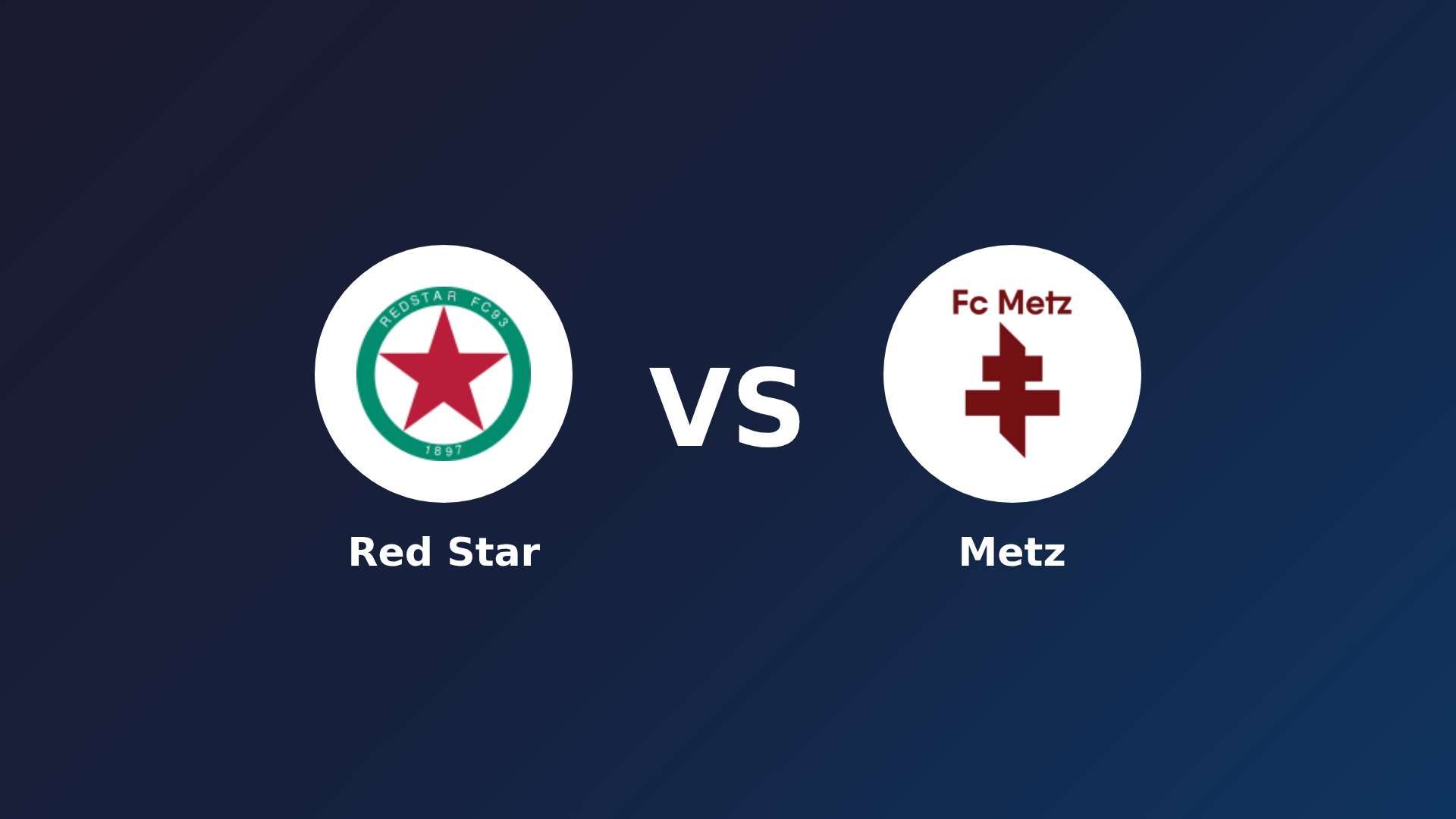 Red Star vs Metz