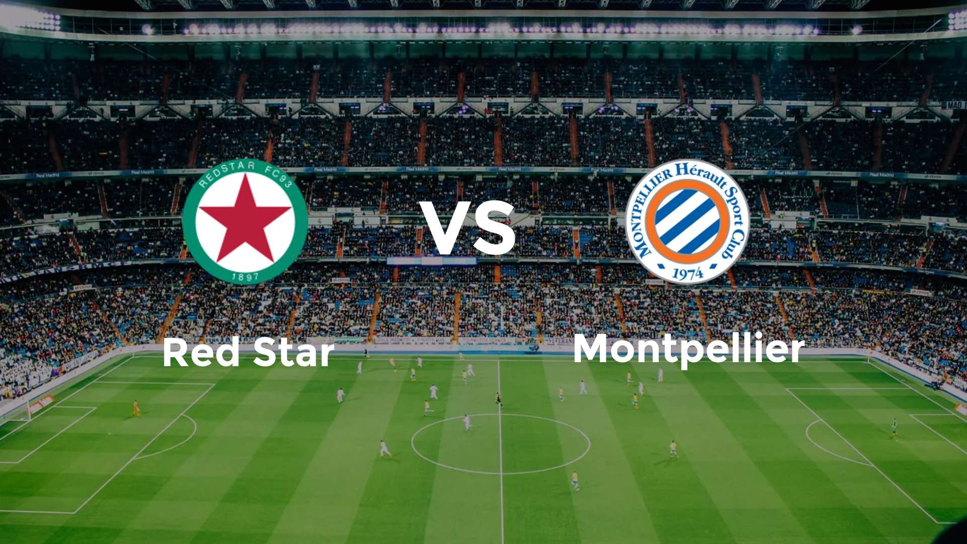 Red Star vs Montpellier