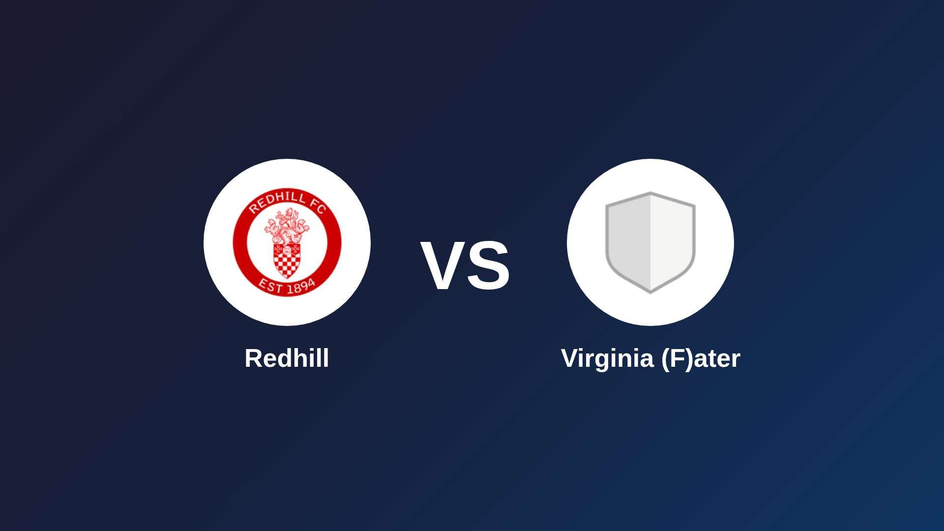 Redhill vs Virginia (F)ater