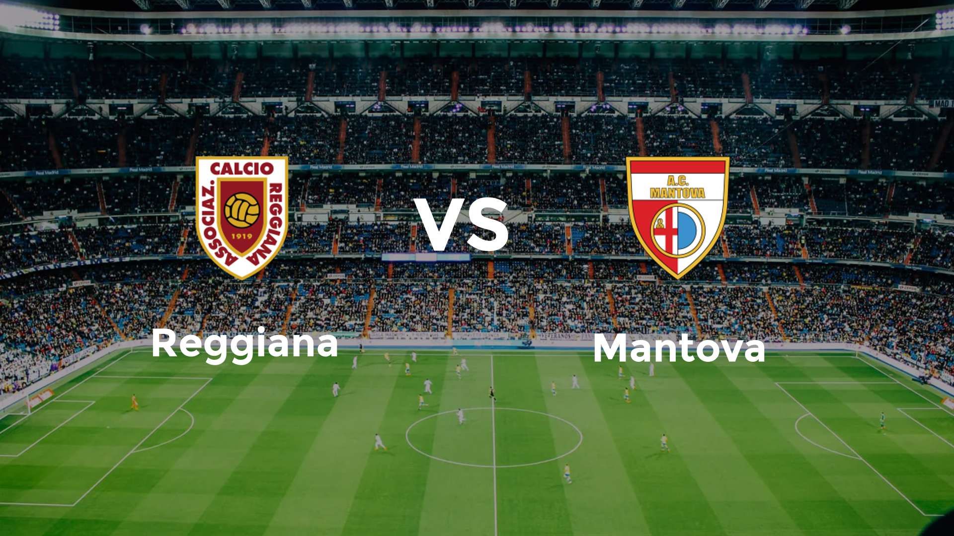 Reggiana vs Mantova