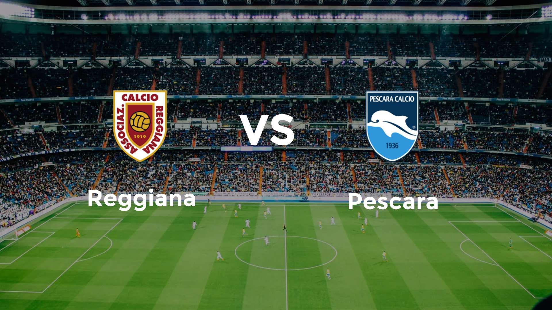 Reggiana vs Pescara