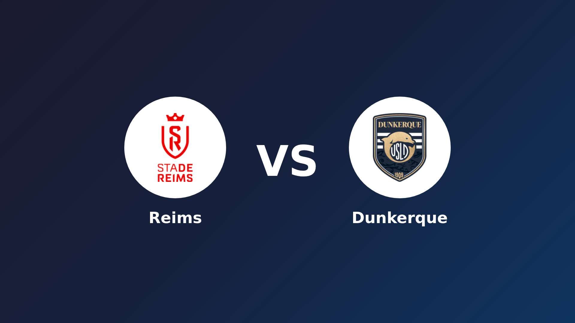 Reims vs Dunkerque
