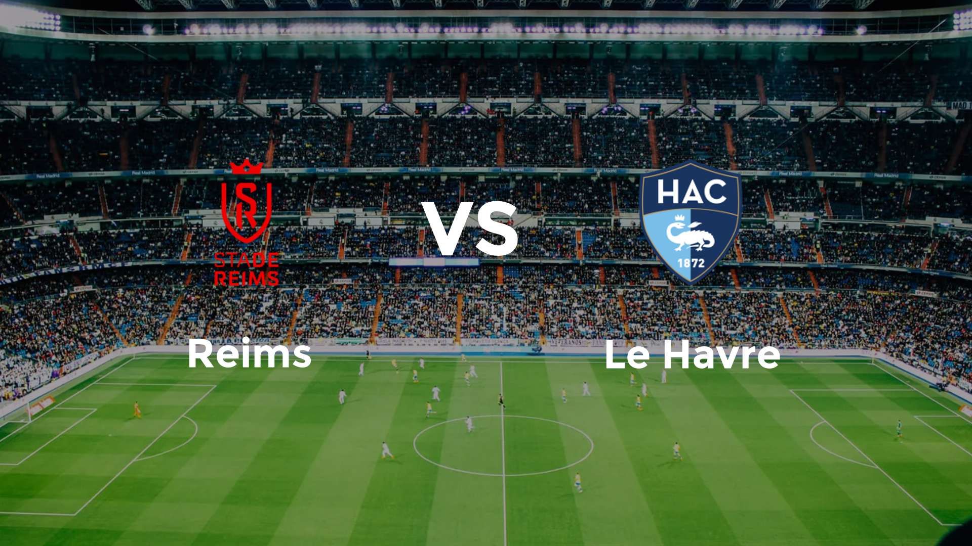 Reims vs Le Havre