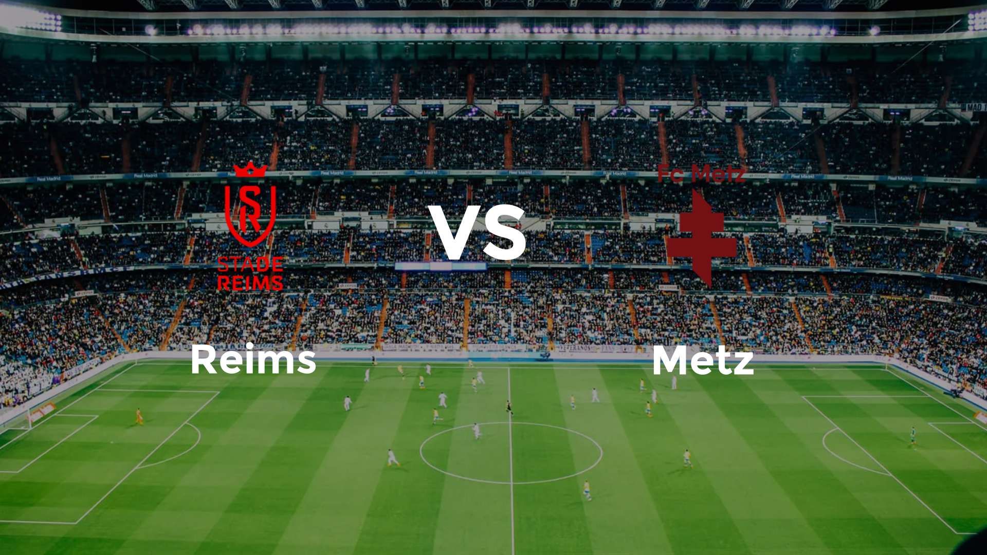 Reims vs Metz