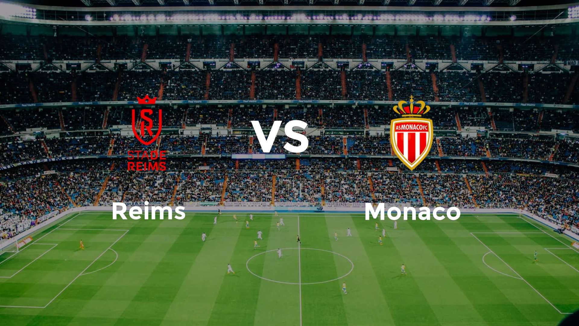 Reims vs Monaco
