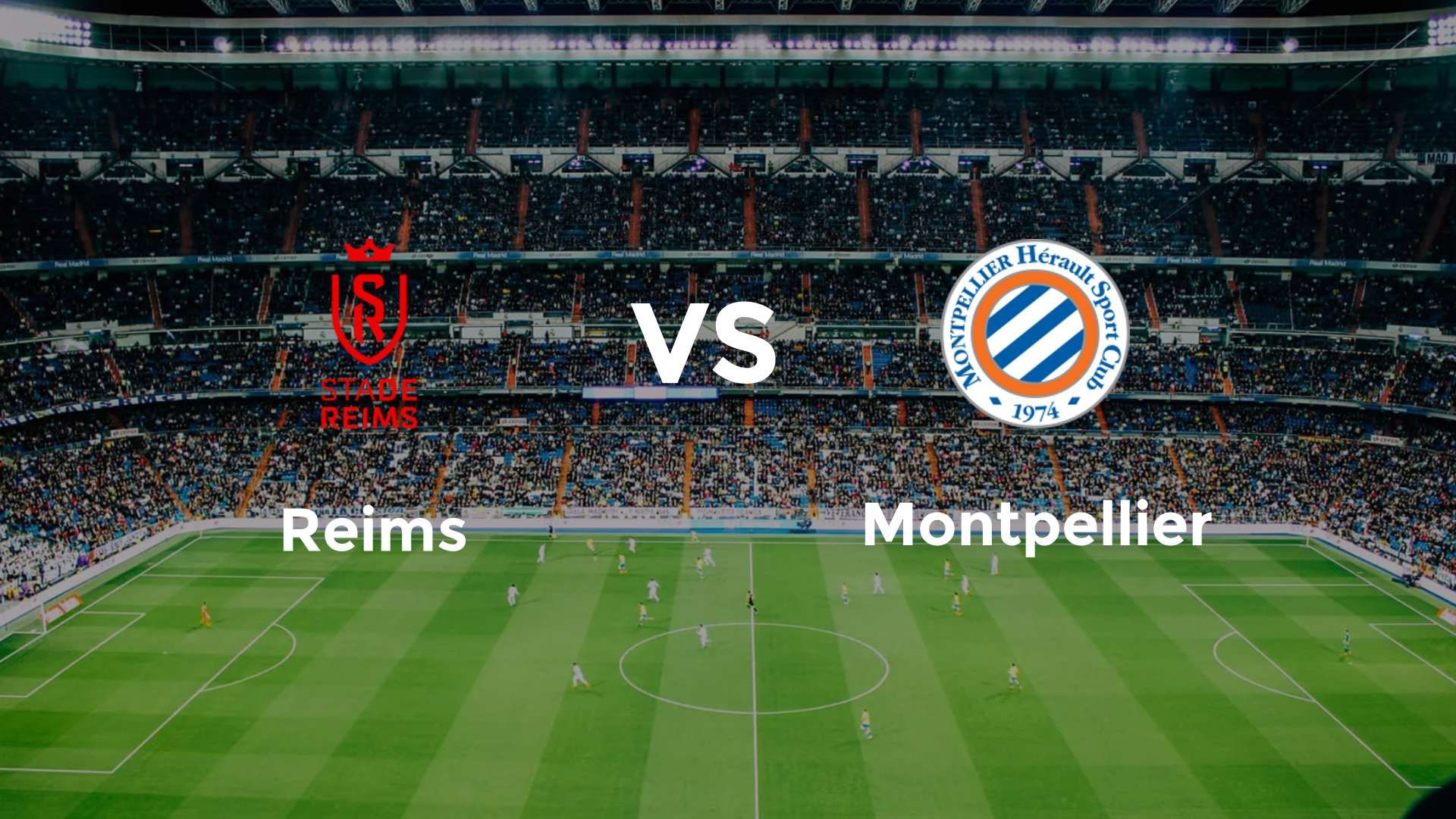 Reims vs Montpellier