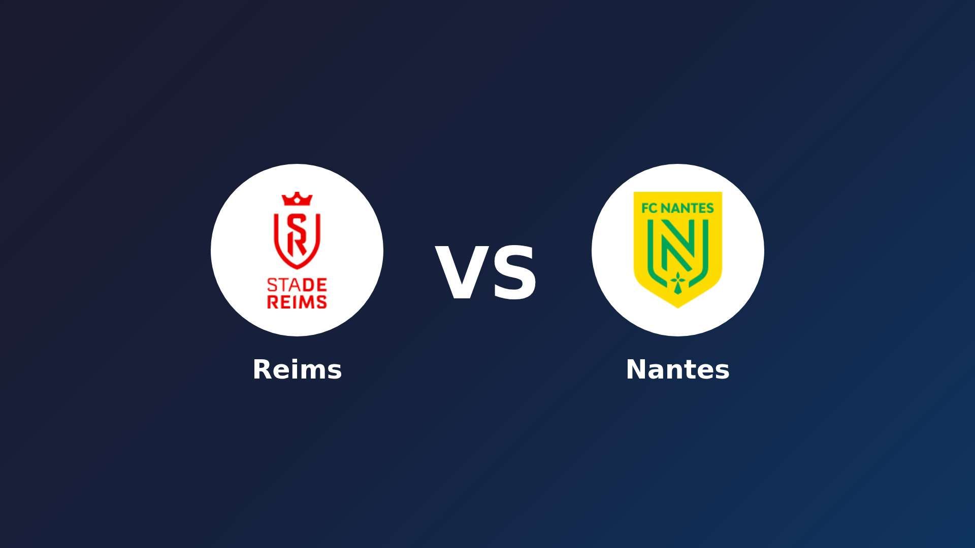 Reims vs Nantes