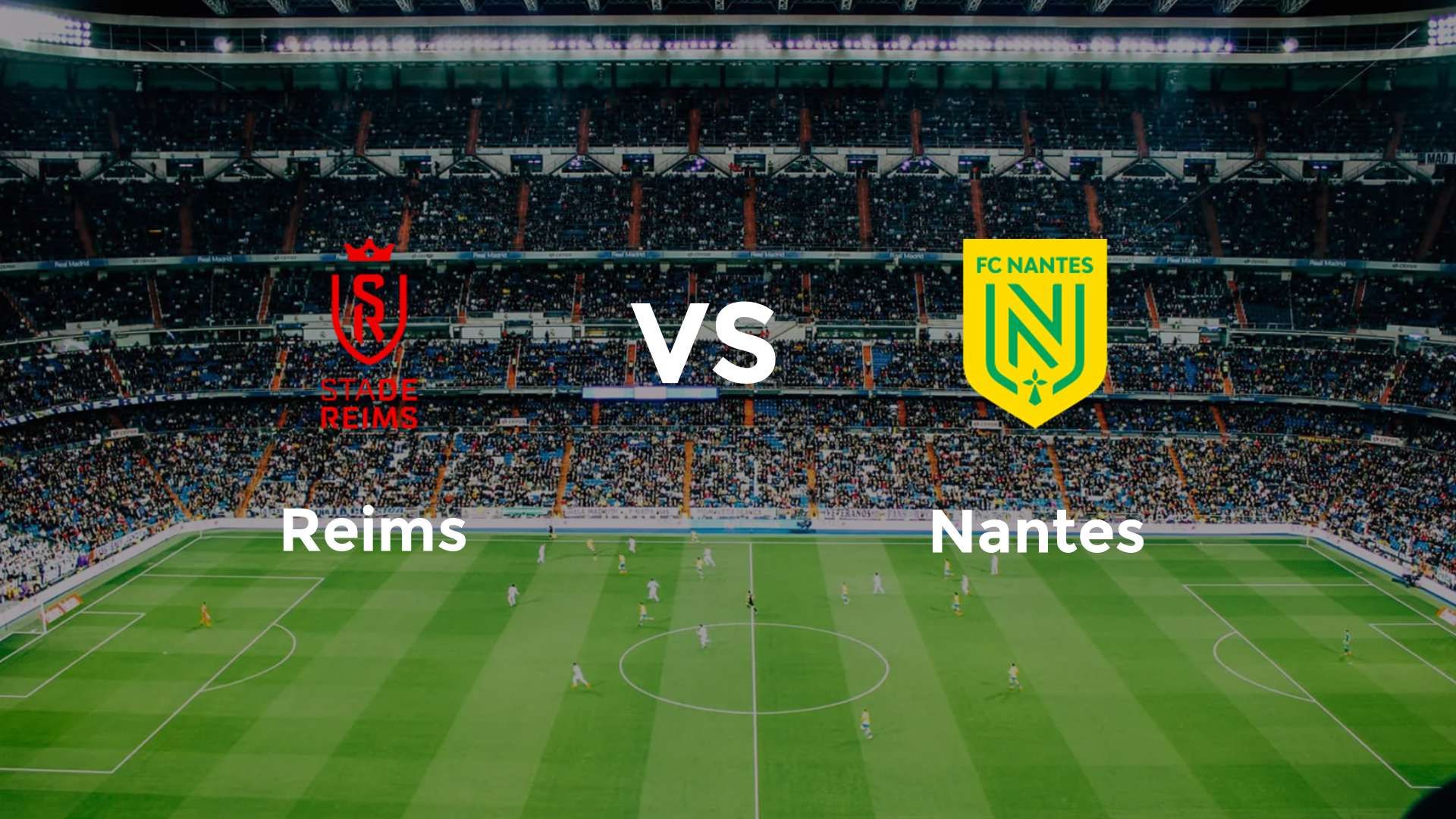 Reims vs Nantes