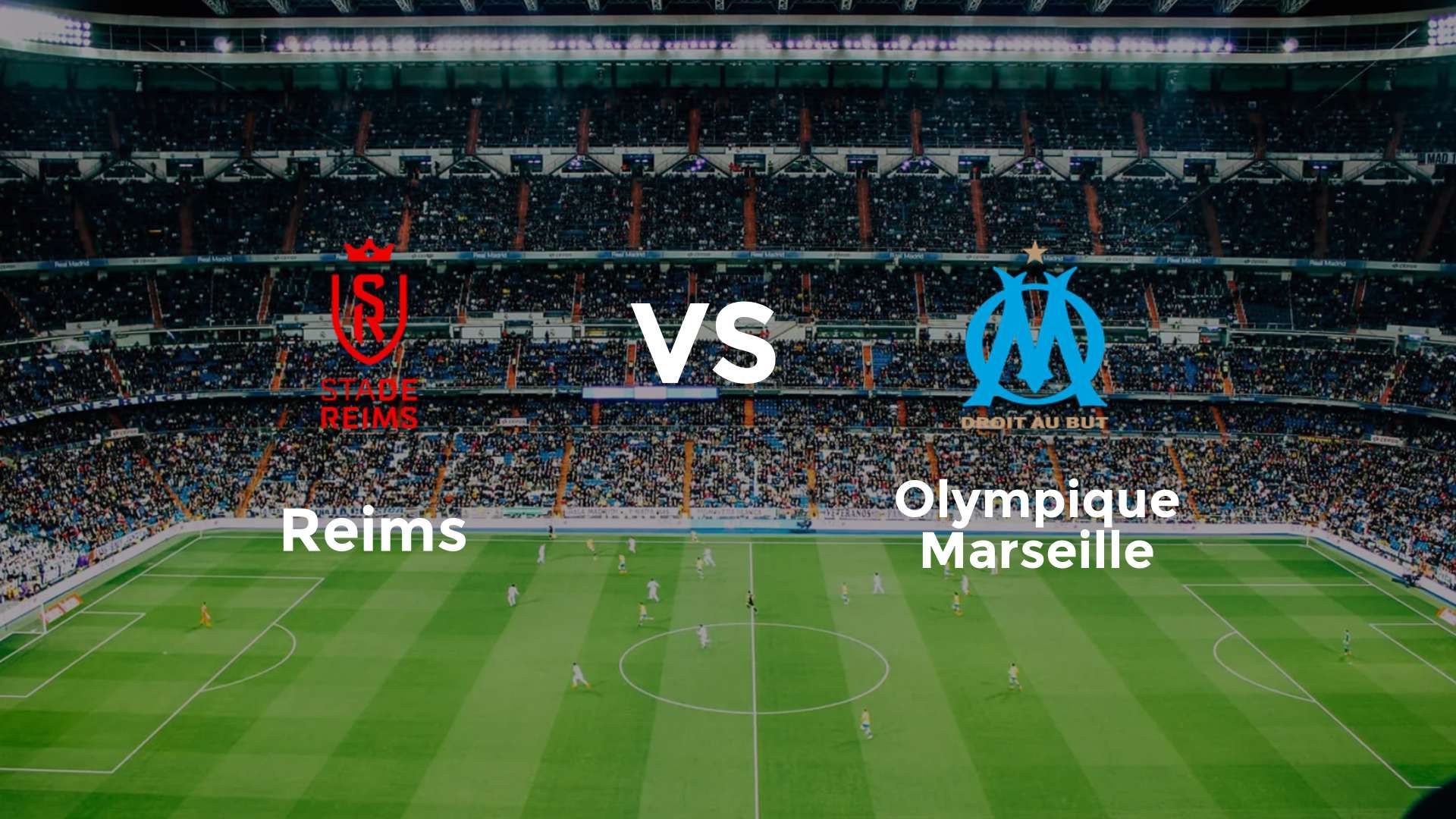 Reims vs Olympique Marseille