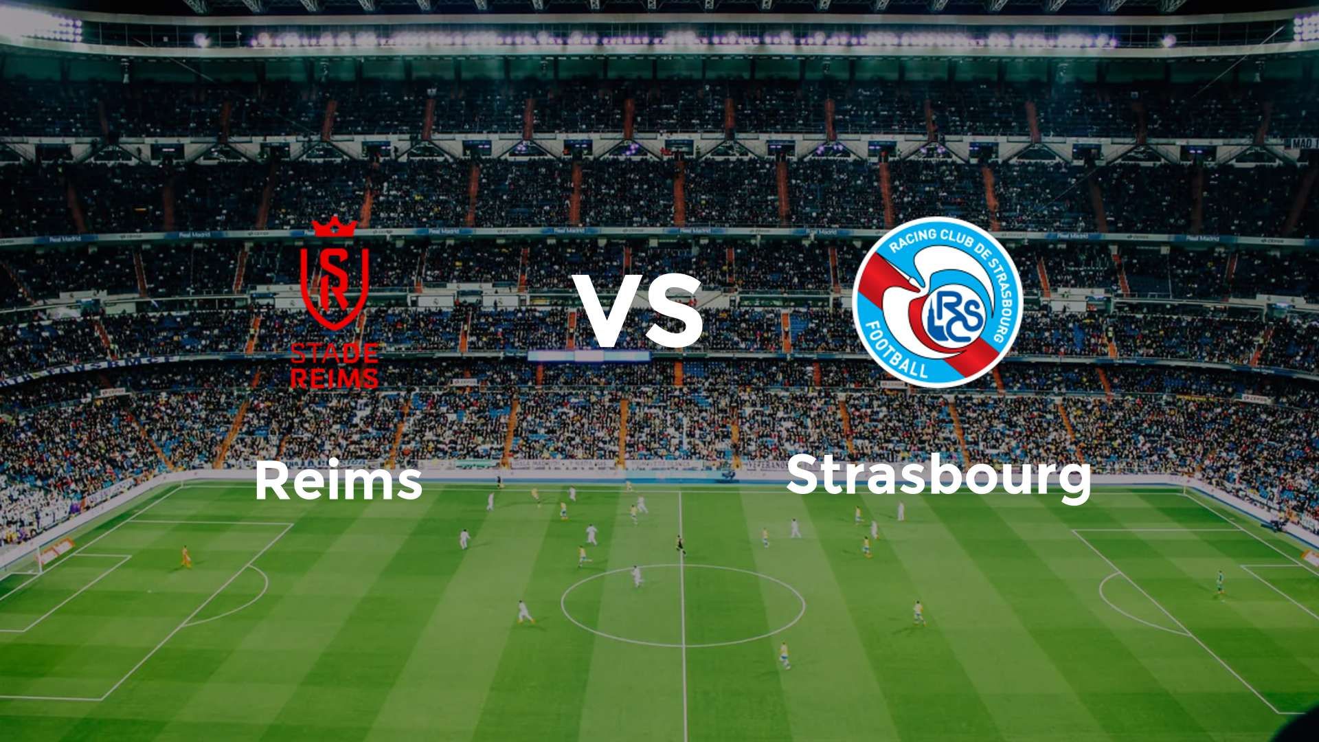 Reims vs Strasbourg