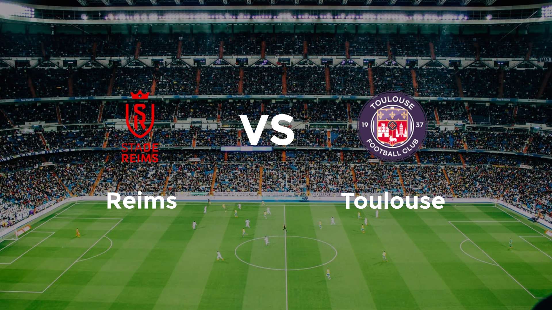Reims vs Toulouse