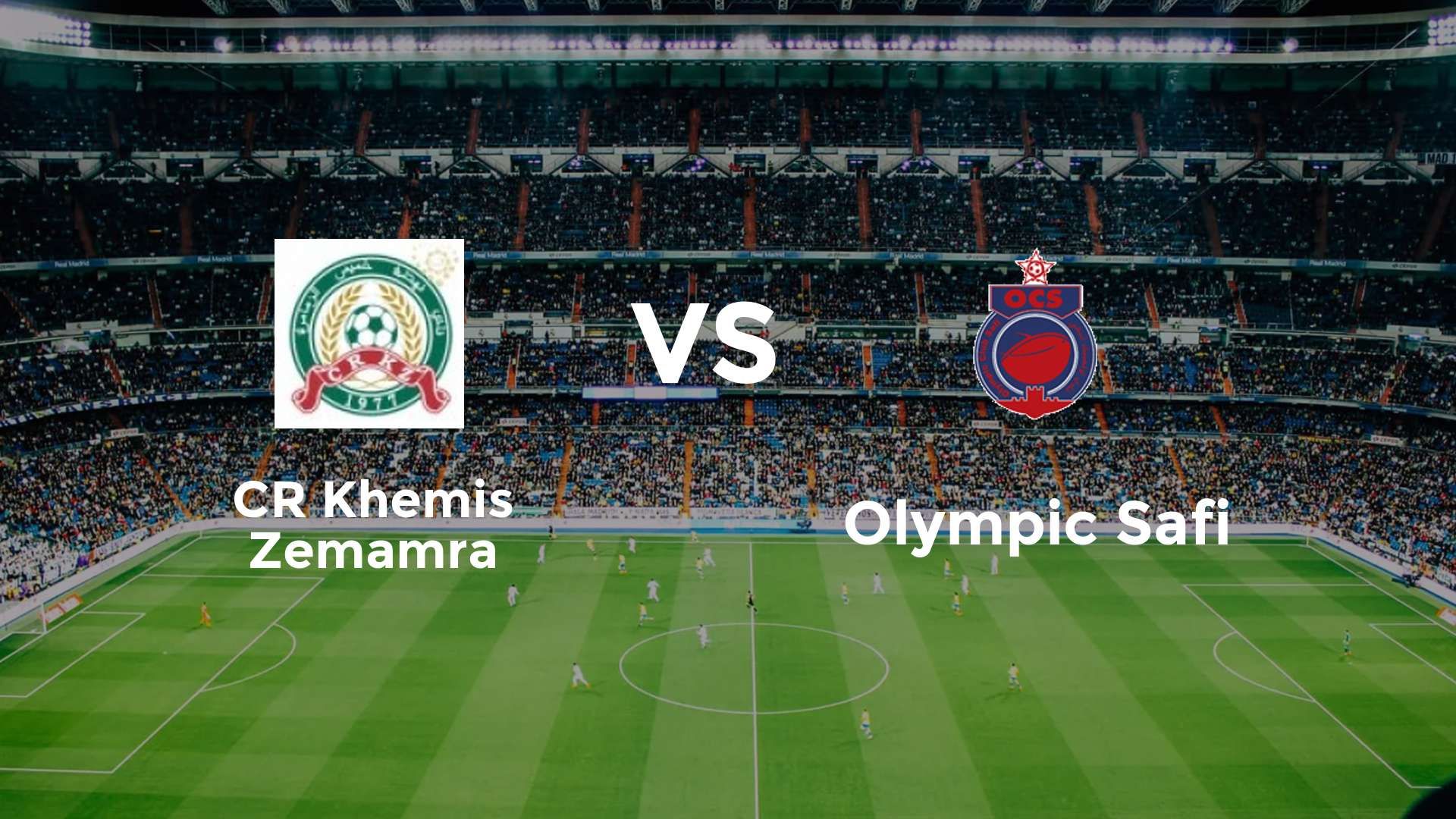 CR Khemis Zemamra vs Olympic Safi