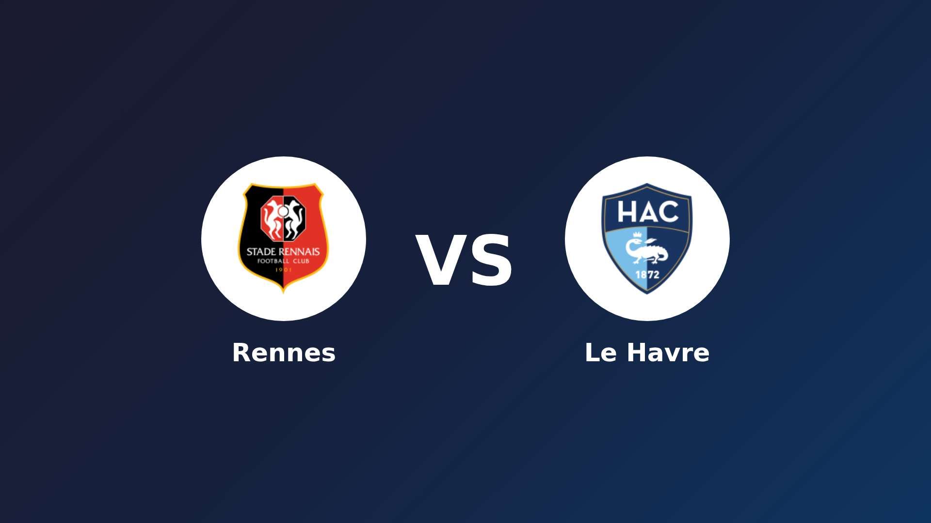 Rennes vs Le Havre