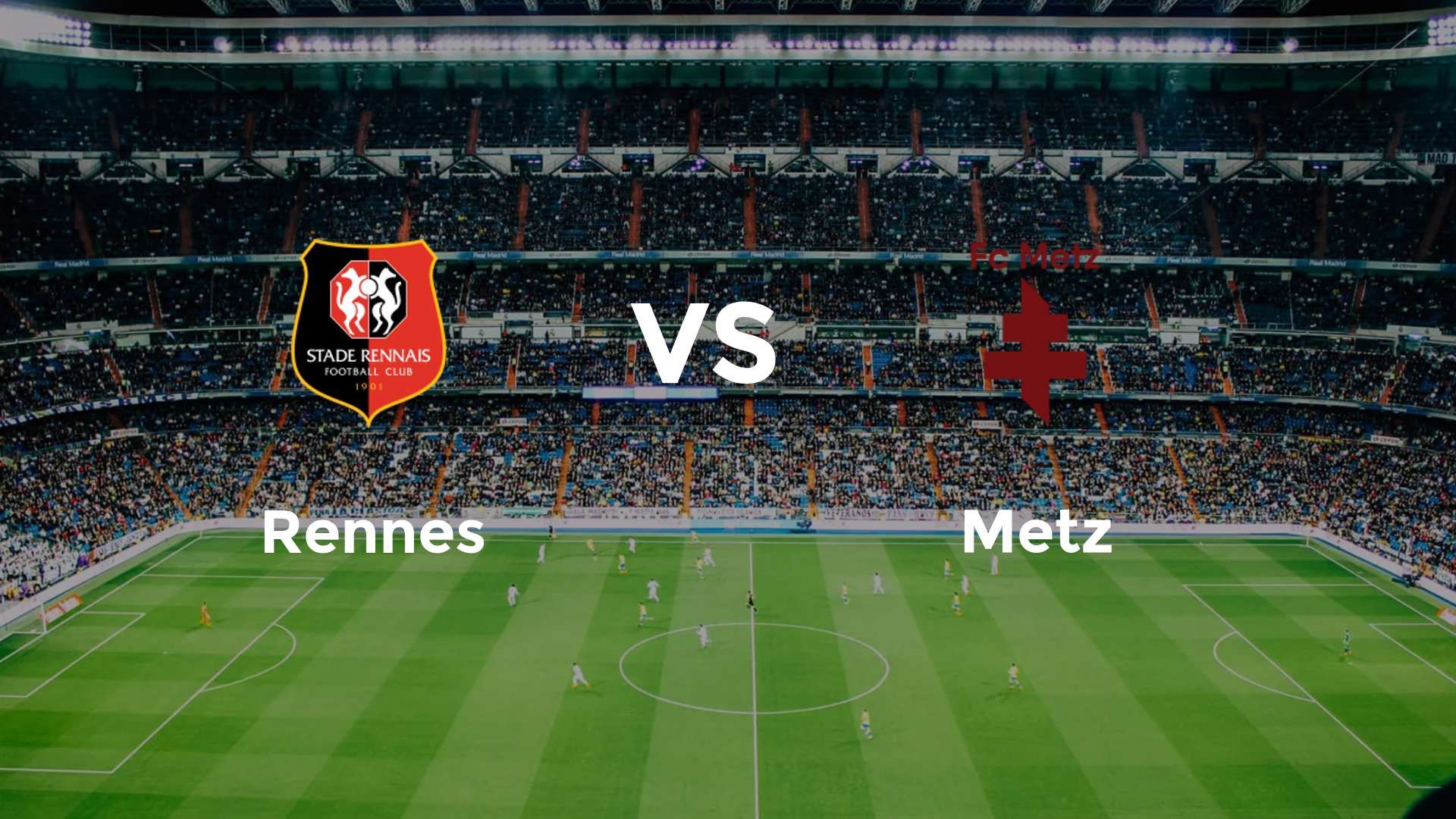 Rennes vs Metz