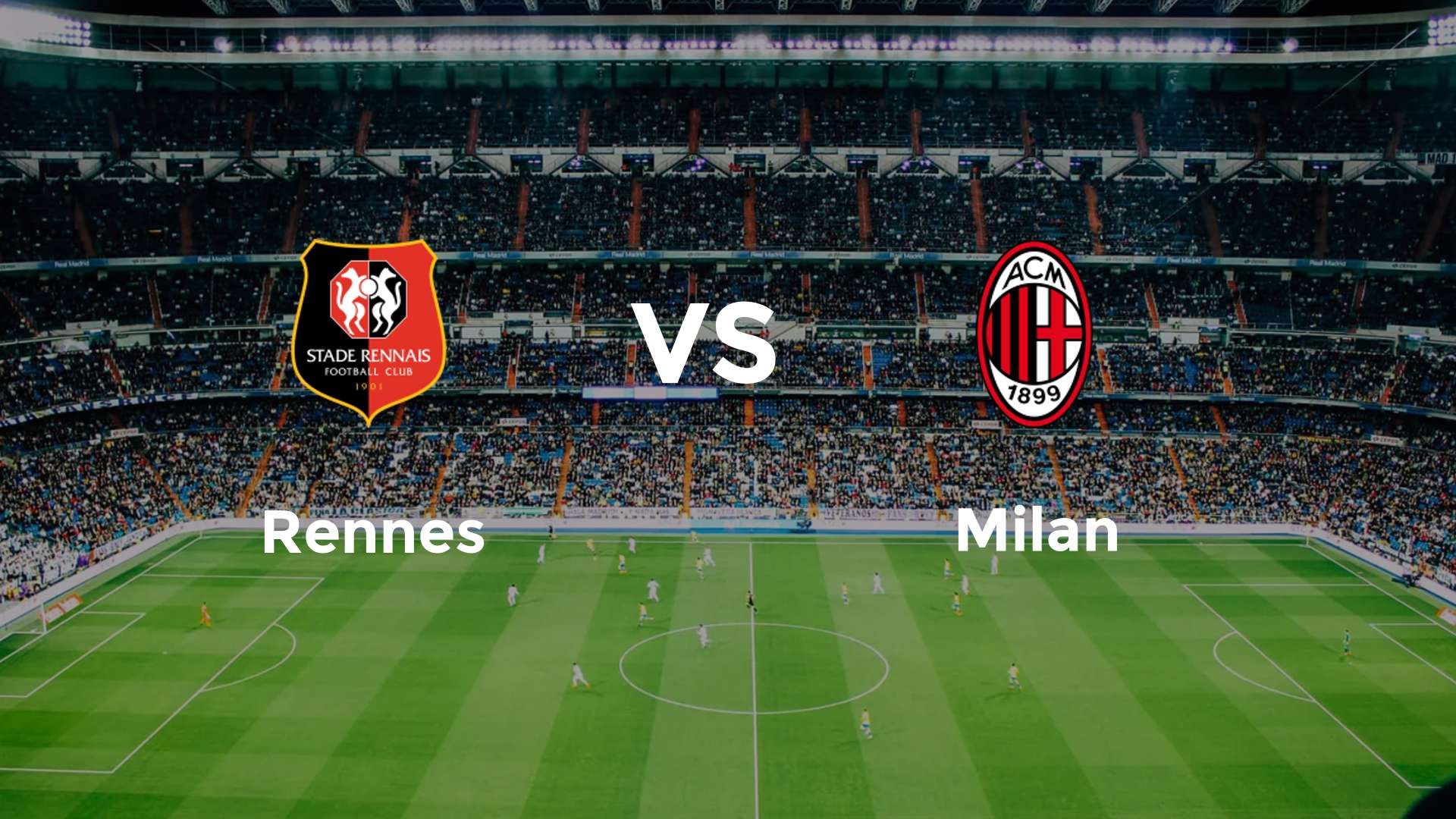 Rennes vs Milan