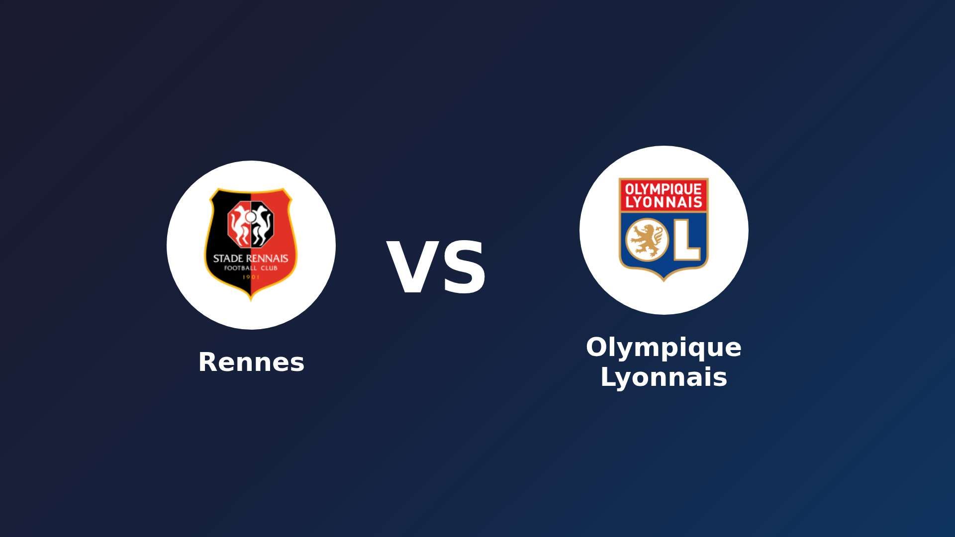 Rennes vs Olympique Lyonnais