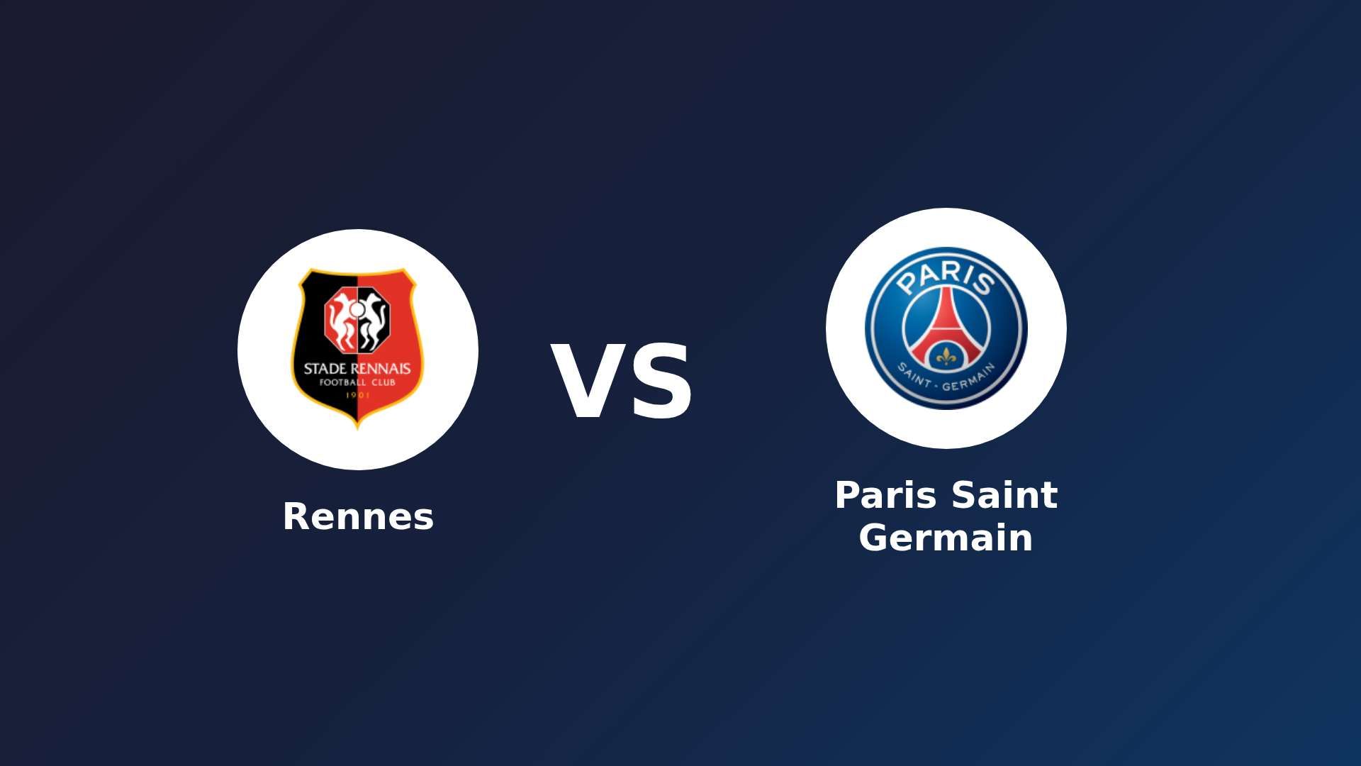 Rennes vs Paris Saint Germain