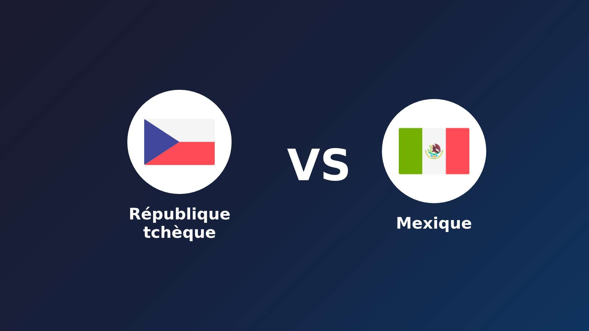 République tchèque vs Mexique