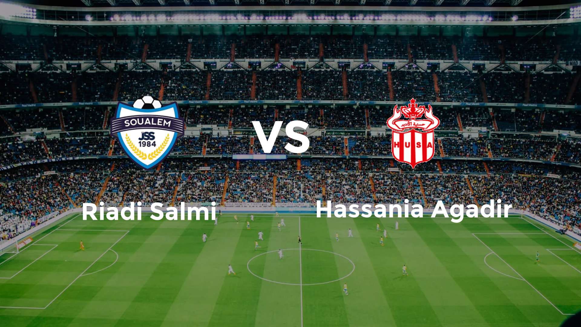 Riadi Salmi vs Hassania Agadir