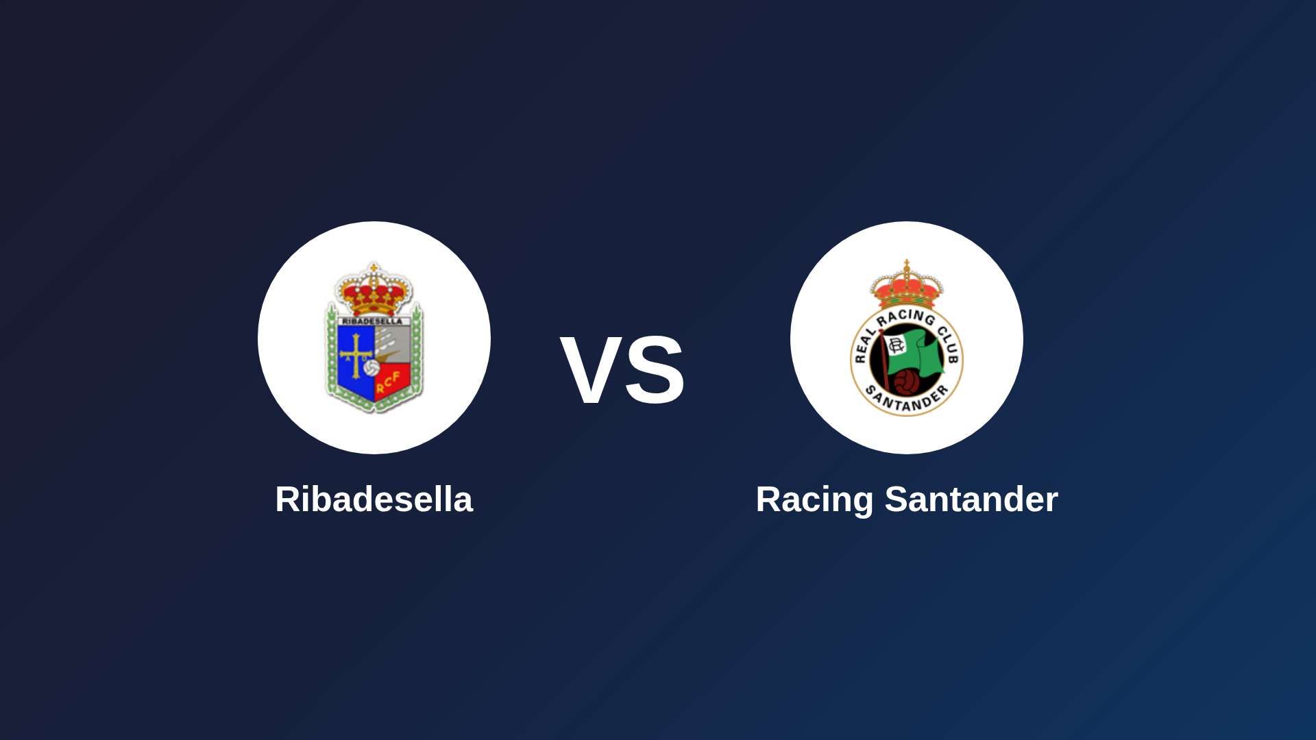Ribadesella vs Racing Santander