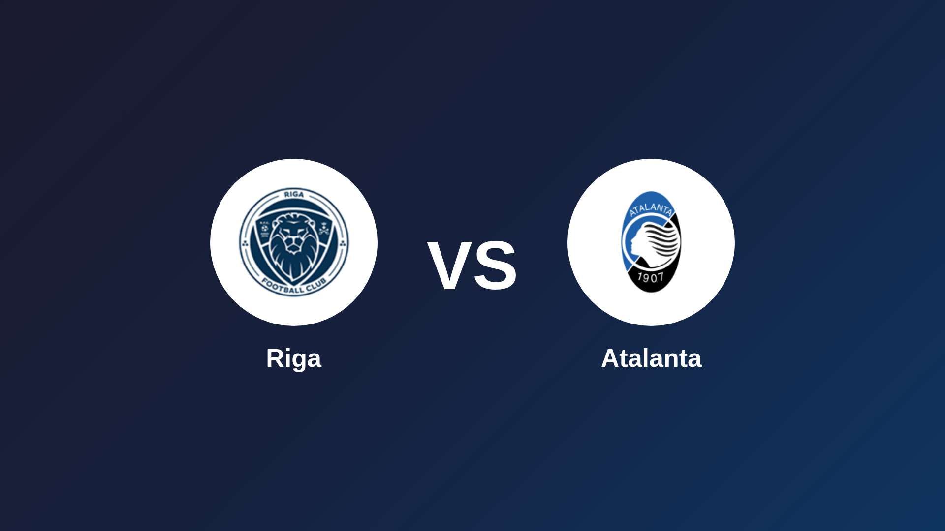 Riga vs Atalanta