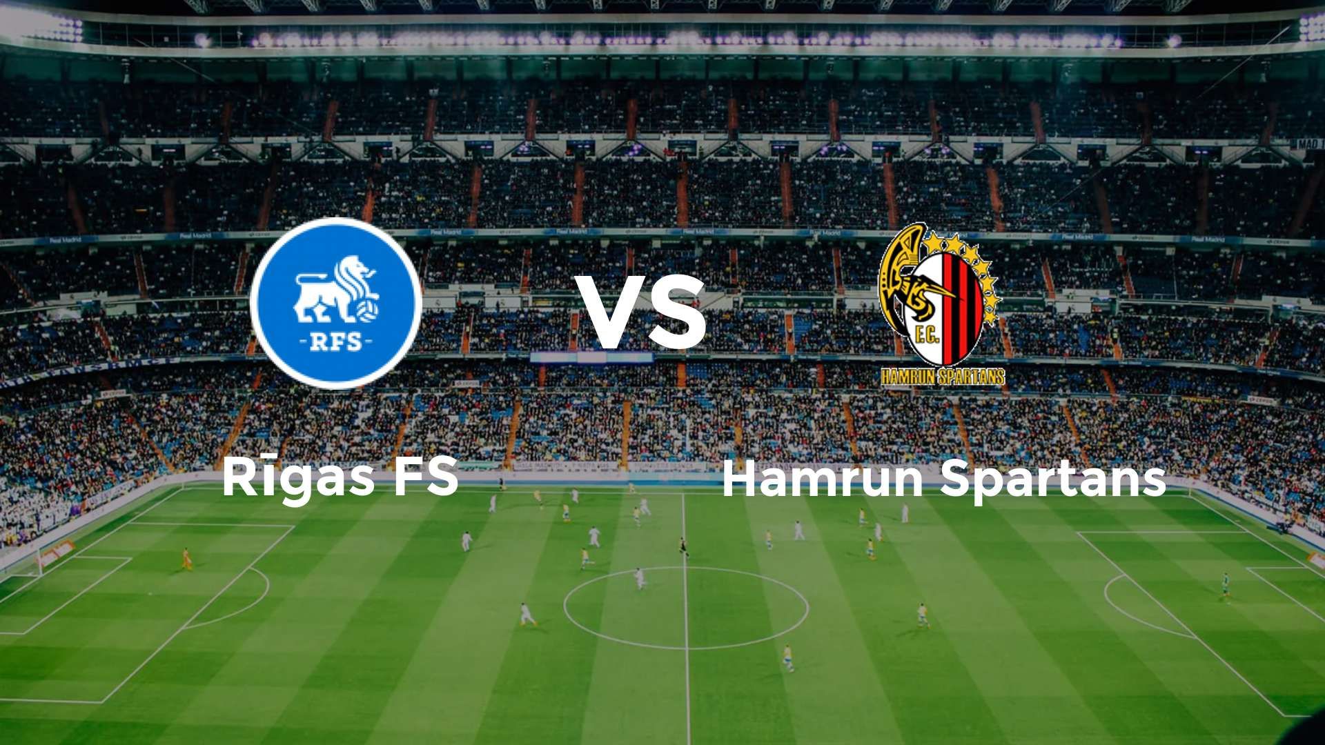 Rīgas FS vs Hamrun Spartans