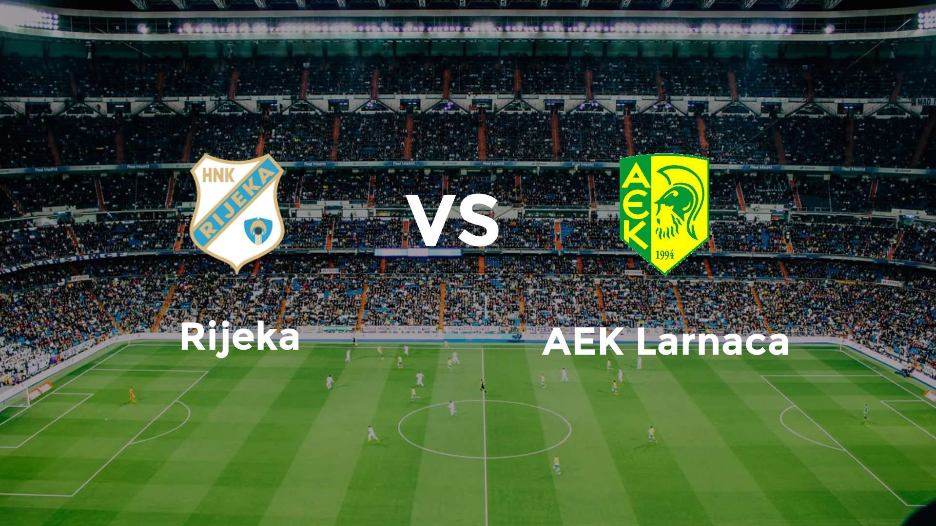 Rijeka vs AEK Larnaca