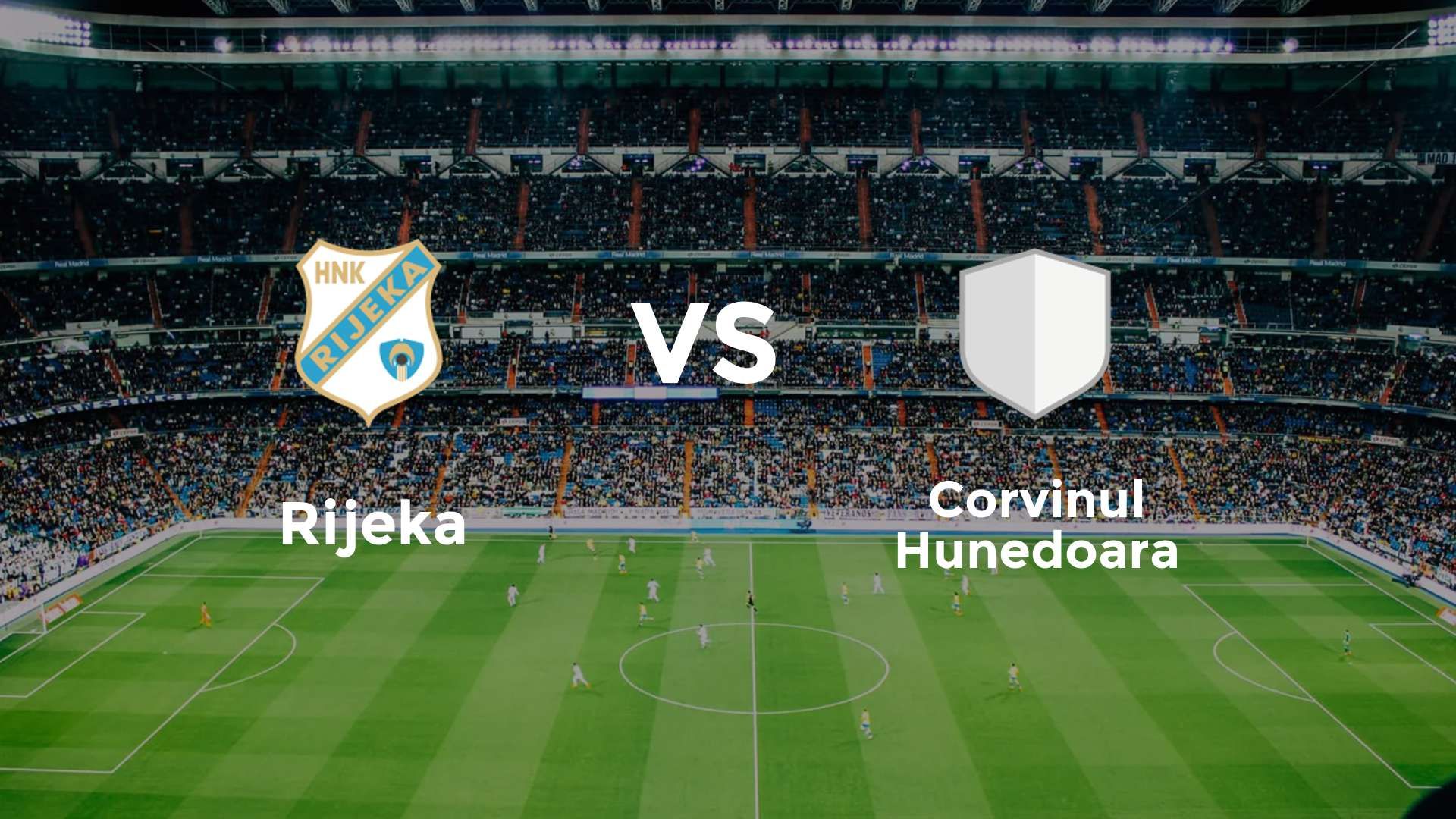 Rijeka vs Corvinul Hunedoara