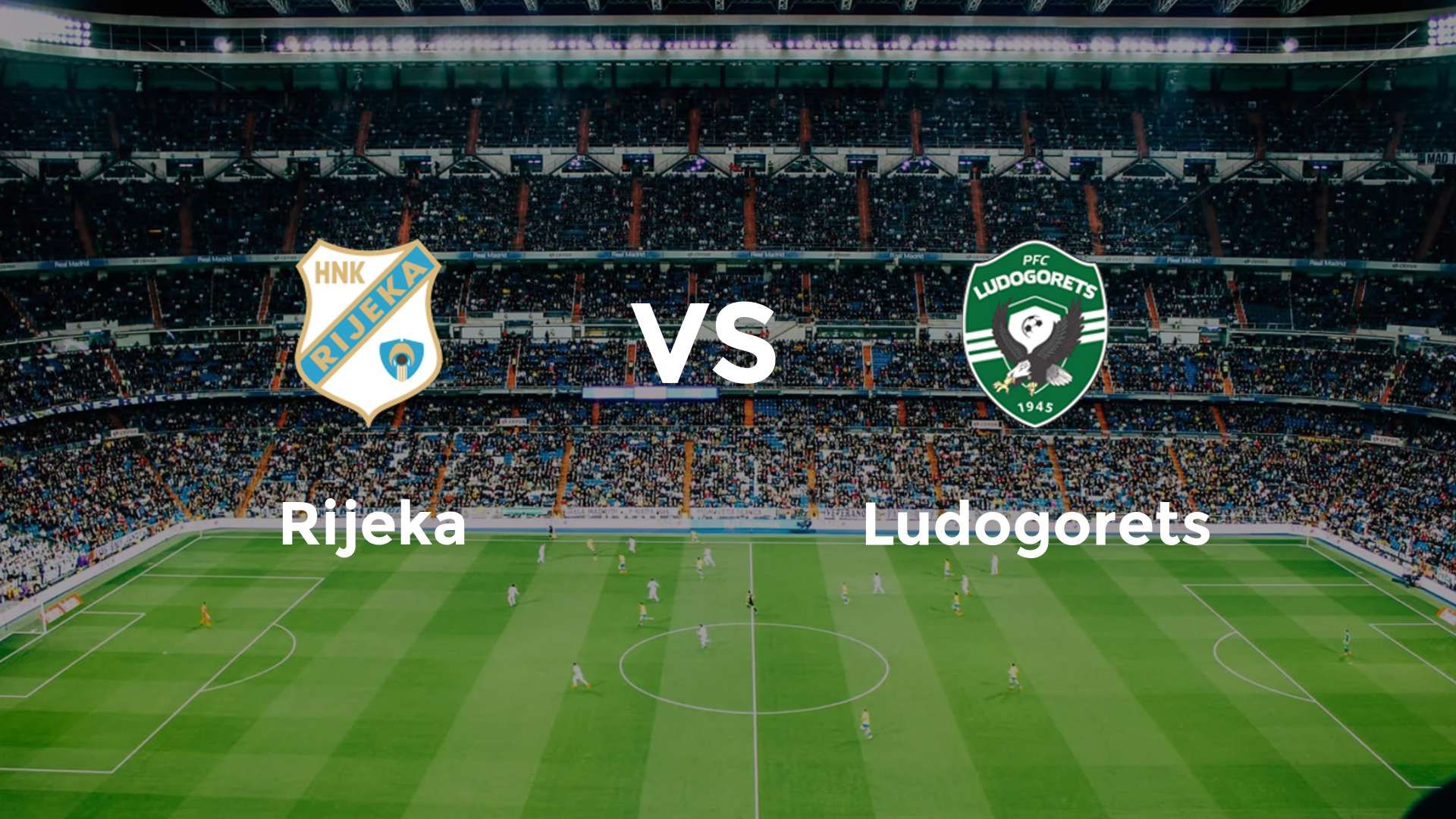 Rijeka vs Ludogorets