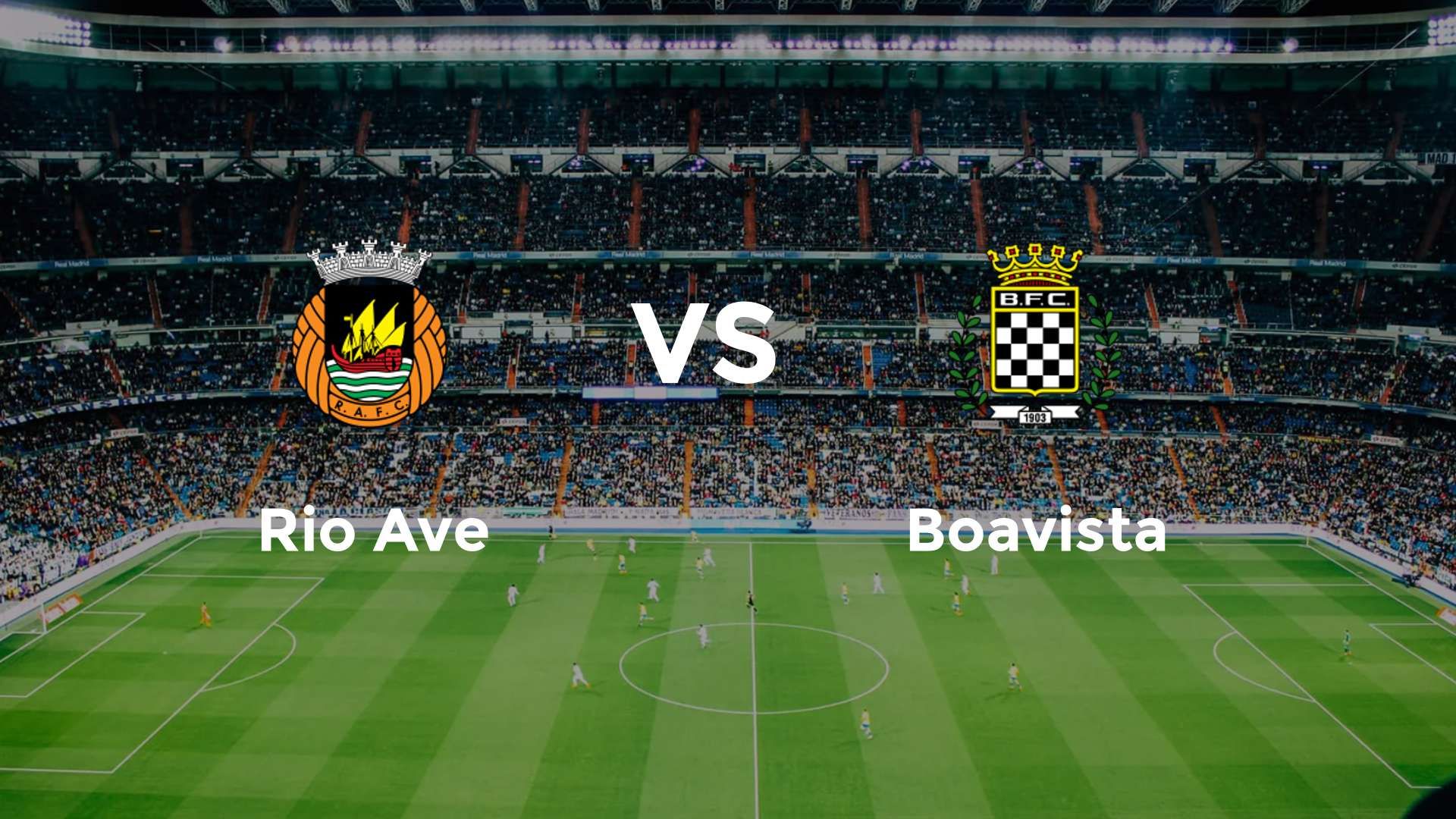 Rio Ave vs Boavista