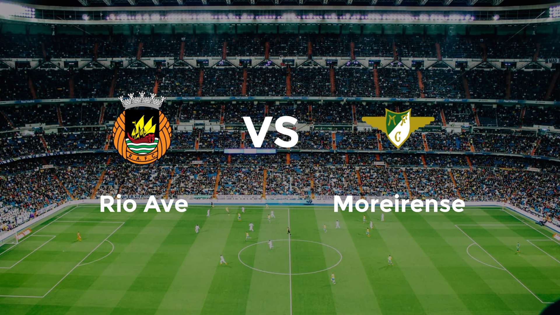 Rio Ave vs Moreirense