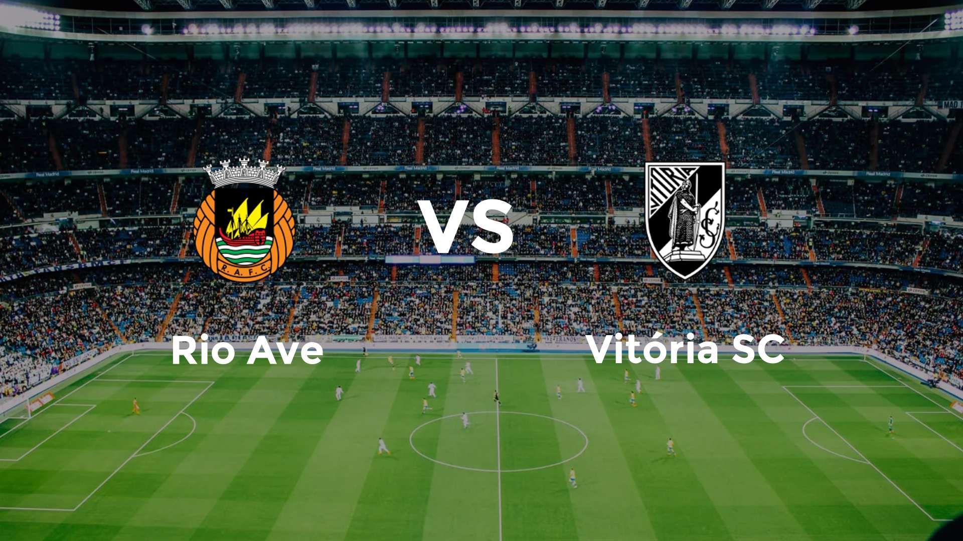 Rio Ave vs Vitória SC