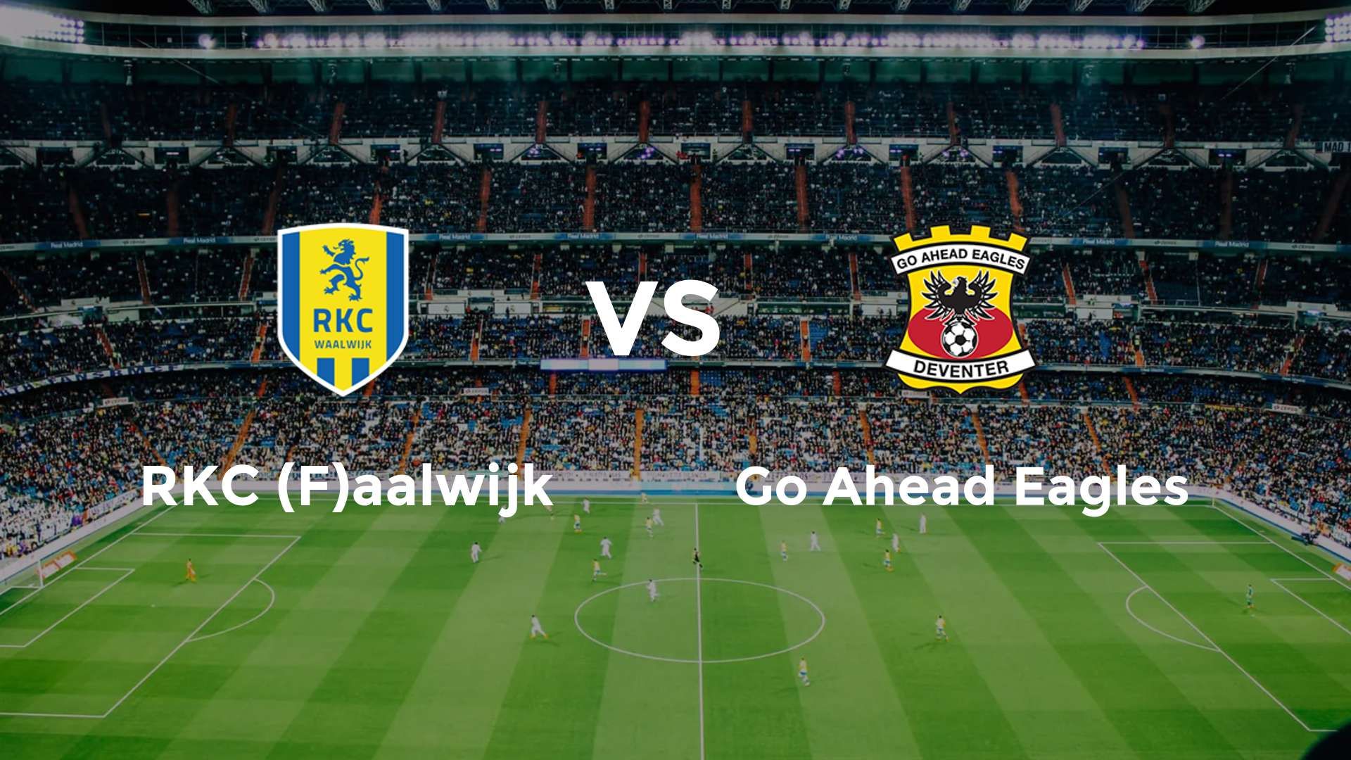 RKC (F)aalwijk vs Go Ahead Eagles
