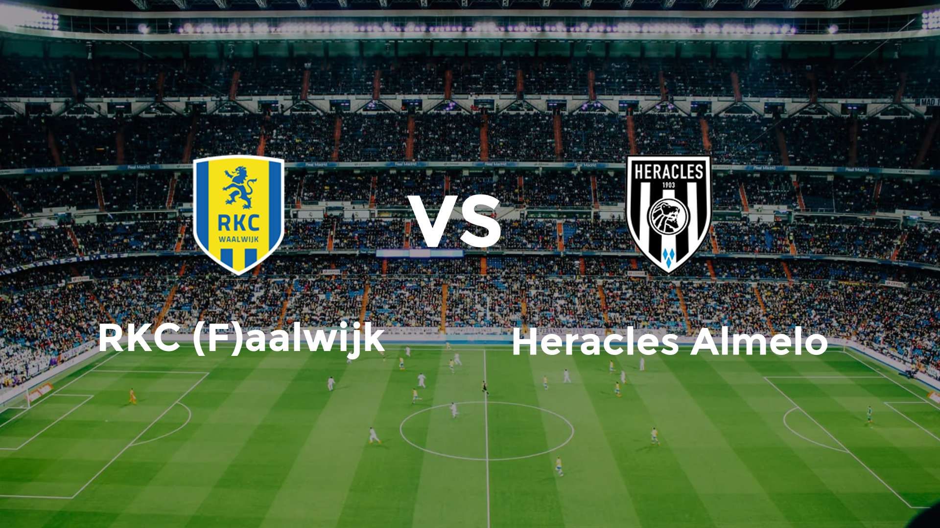 RKC (F)aalwijk vs Heracles Almelo