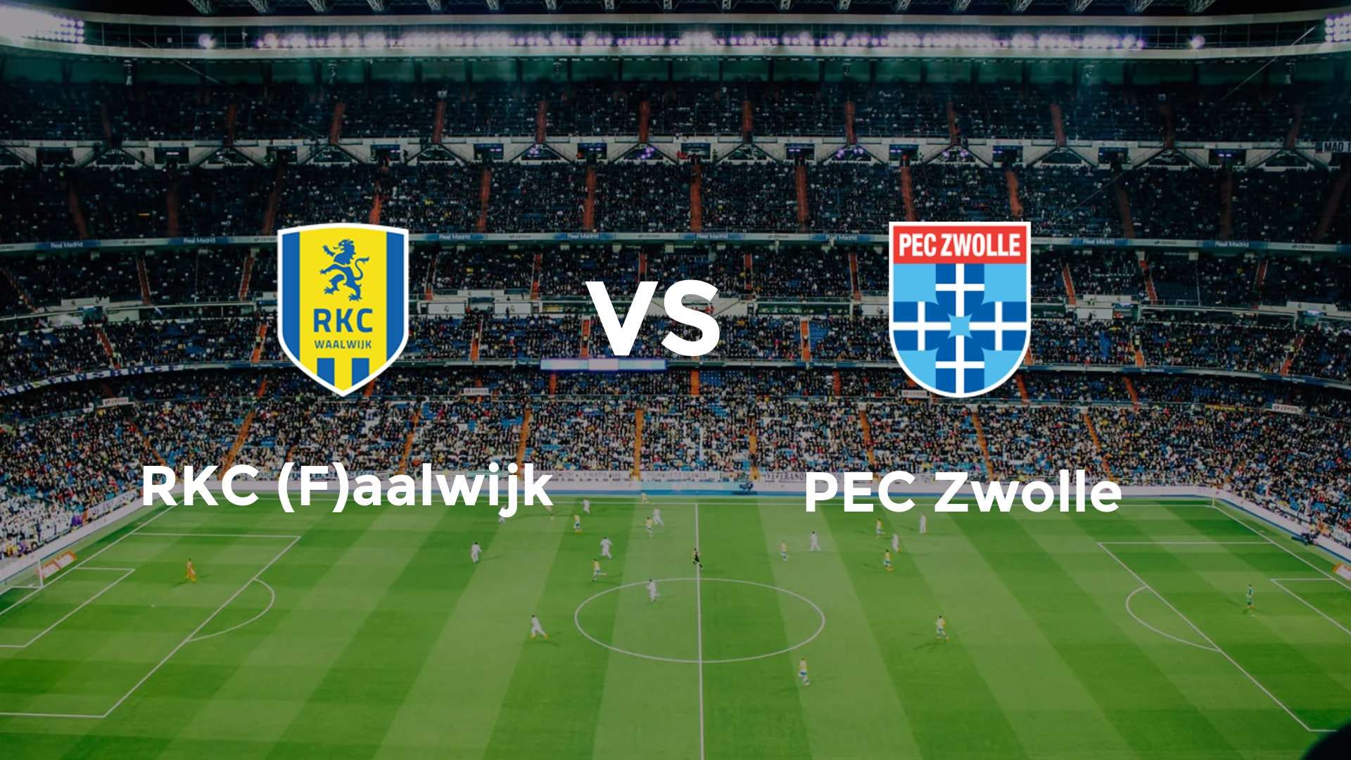 RKC (F)aalwijk vs PEC Zwolle