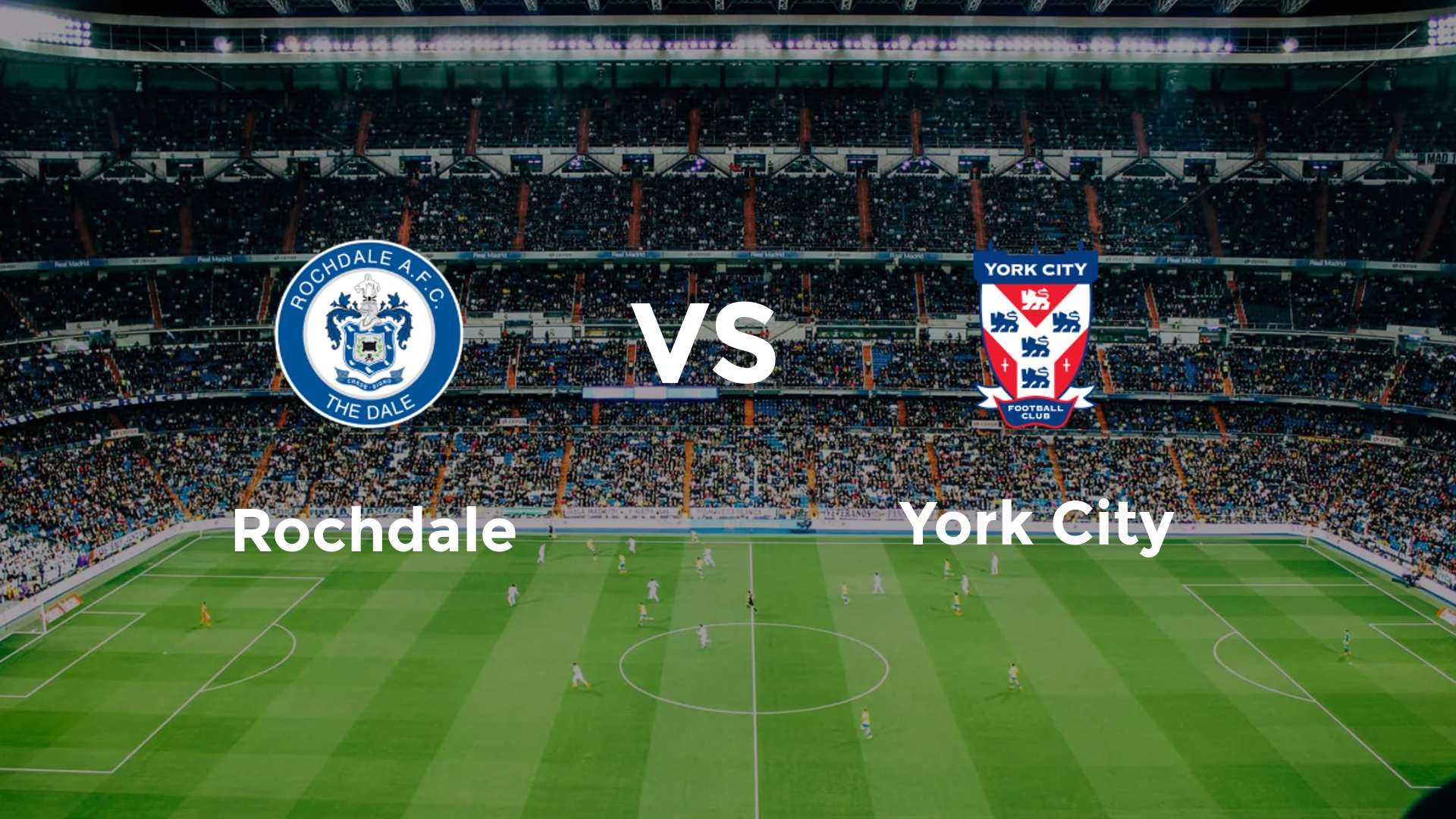 Rochdale vs York City