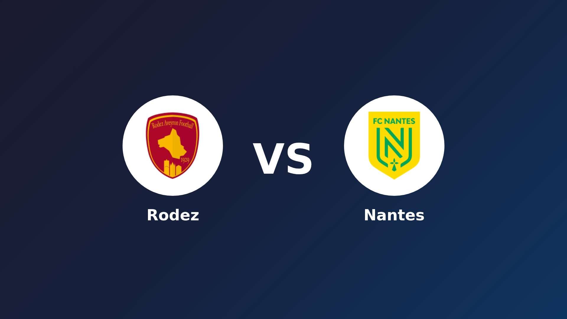 Rodez vs Nantes