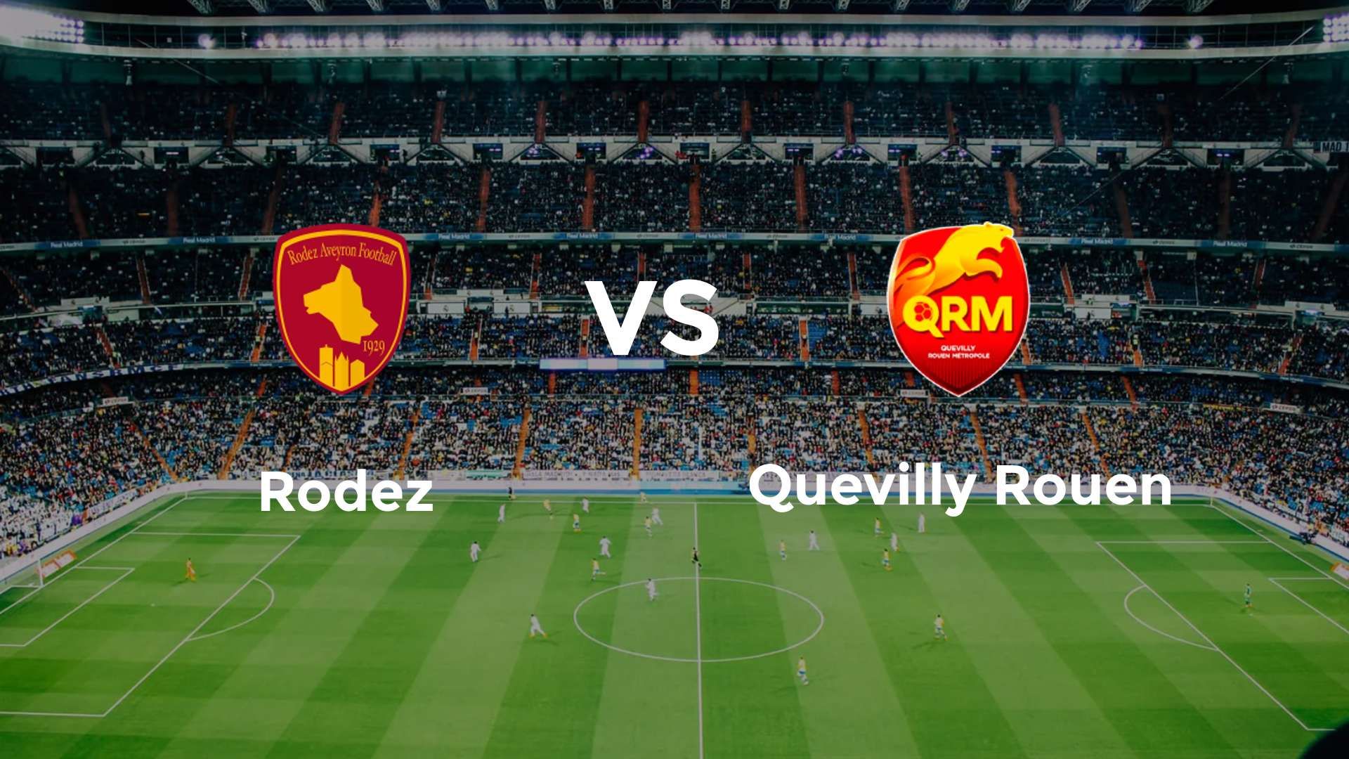 Rodez vs Quevilly Rouen