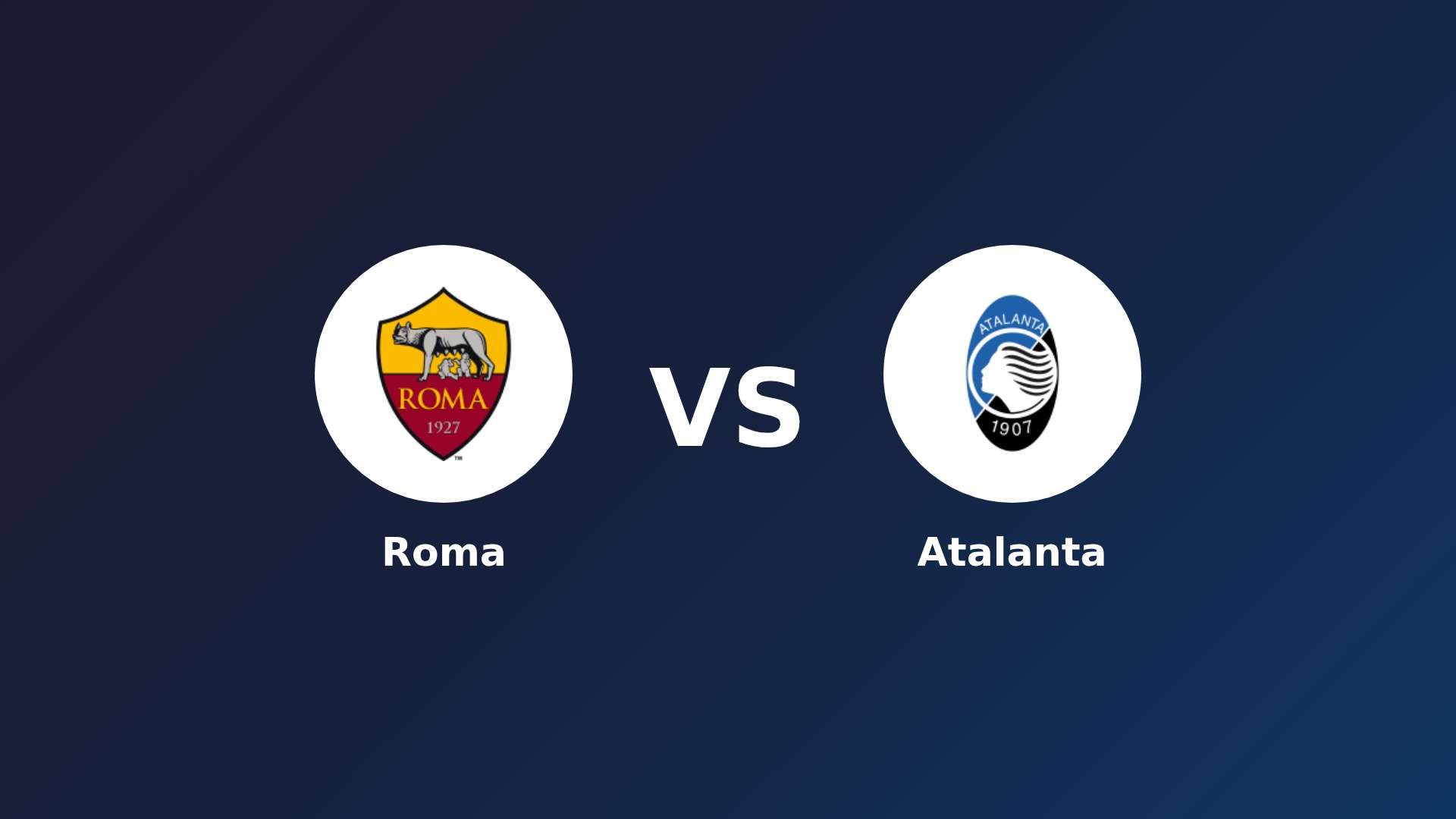 Roma vs Atalanta