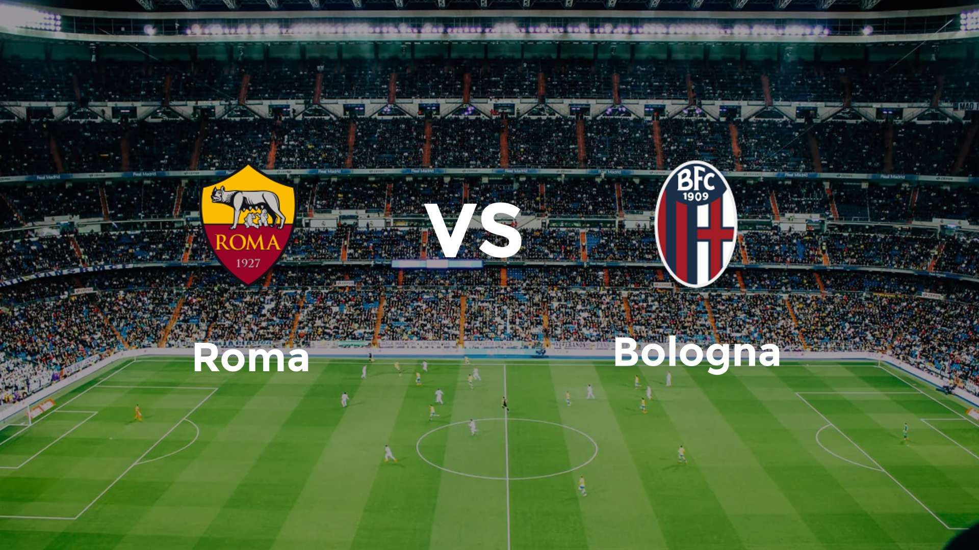 Roma vs Bologna