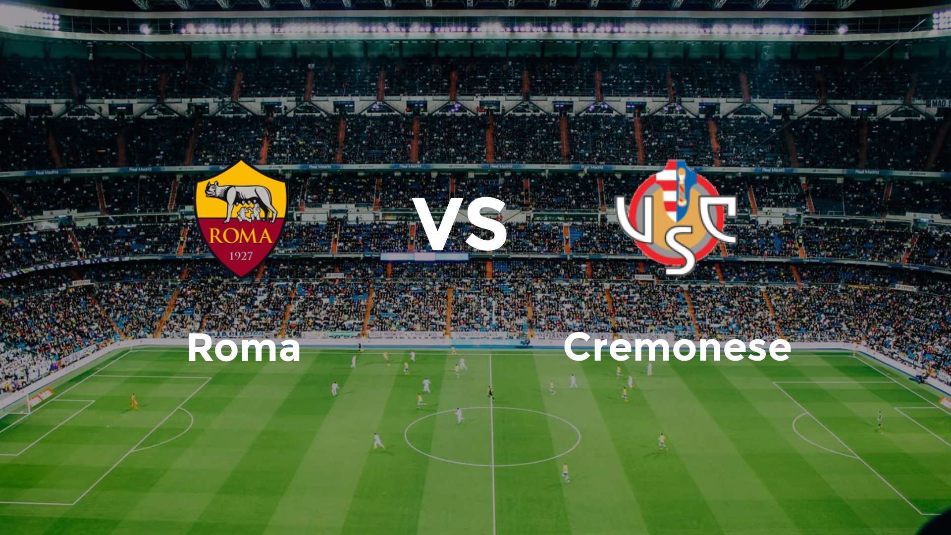 Roma vs Cremonese